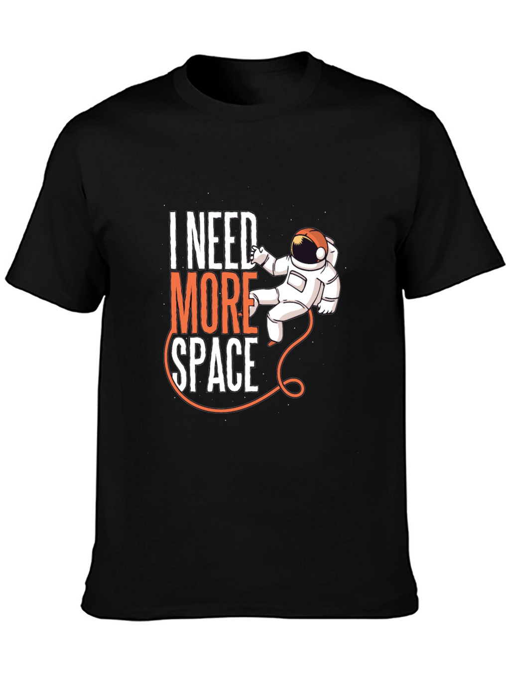 I Need More Space Astronaut Graphic Tee
