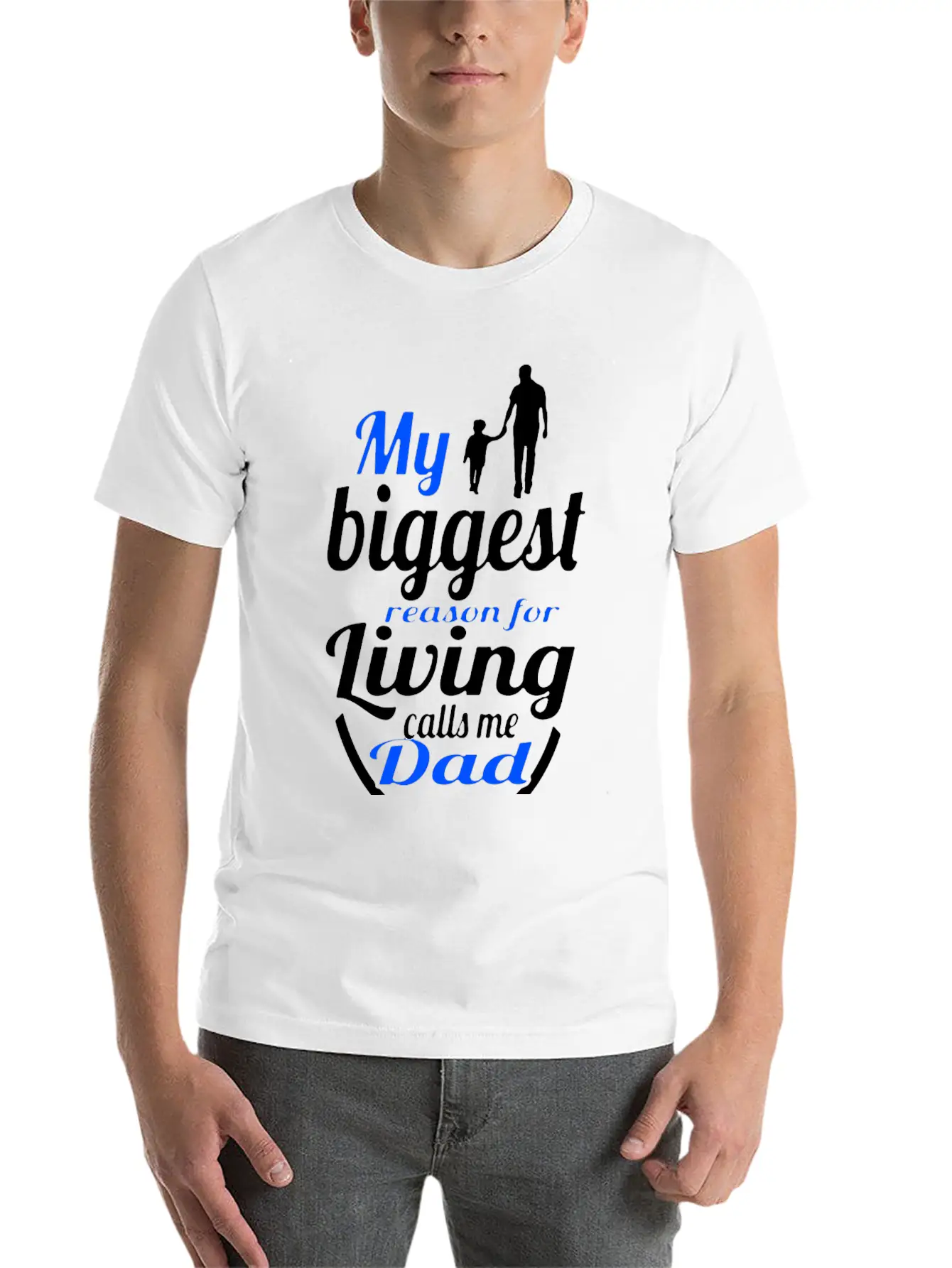 My Biggest Reason Living Calls Me Dads Unisex Short Sleeve Soft Cotton T-Shirt – Casual Everyday Wear