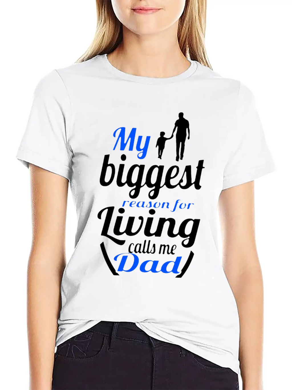 My Biggest Reason Living Calls Me Dads Unisex Short Sleeve Soft Cotton T-Shirt – Casual Everyday Wear