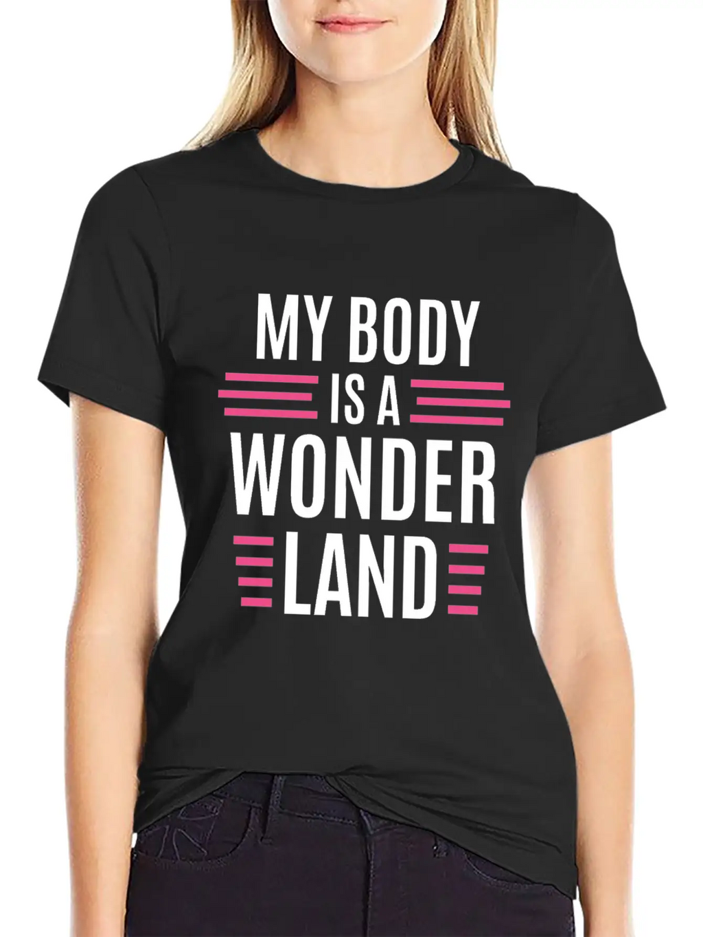 My Body Is A Wonderland Unisex Casual T-Shirt – Clean Design For Daily Comfort