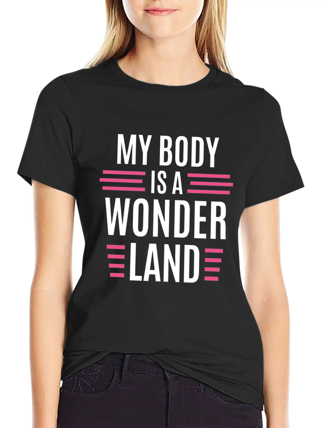My Body Is A Wonderland Unisex Casual T-Shirt – Clean Design For Daily Comfort
