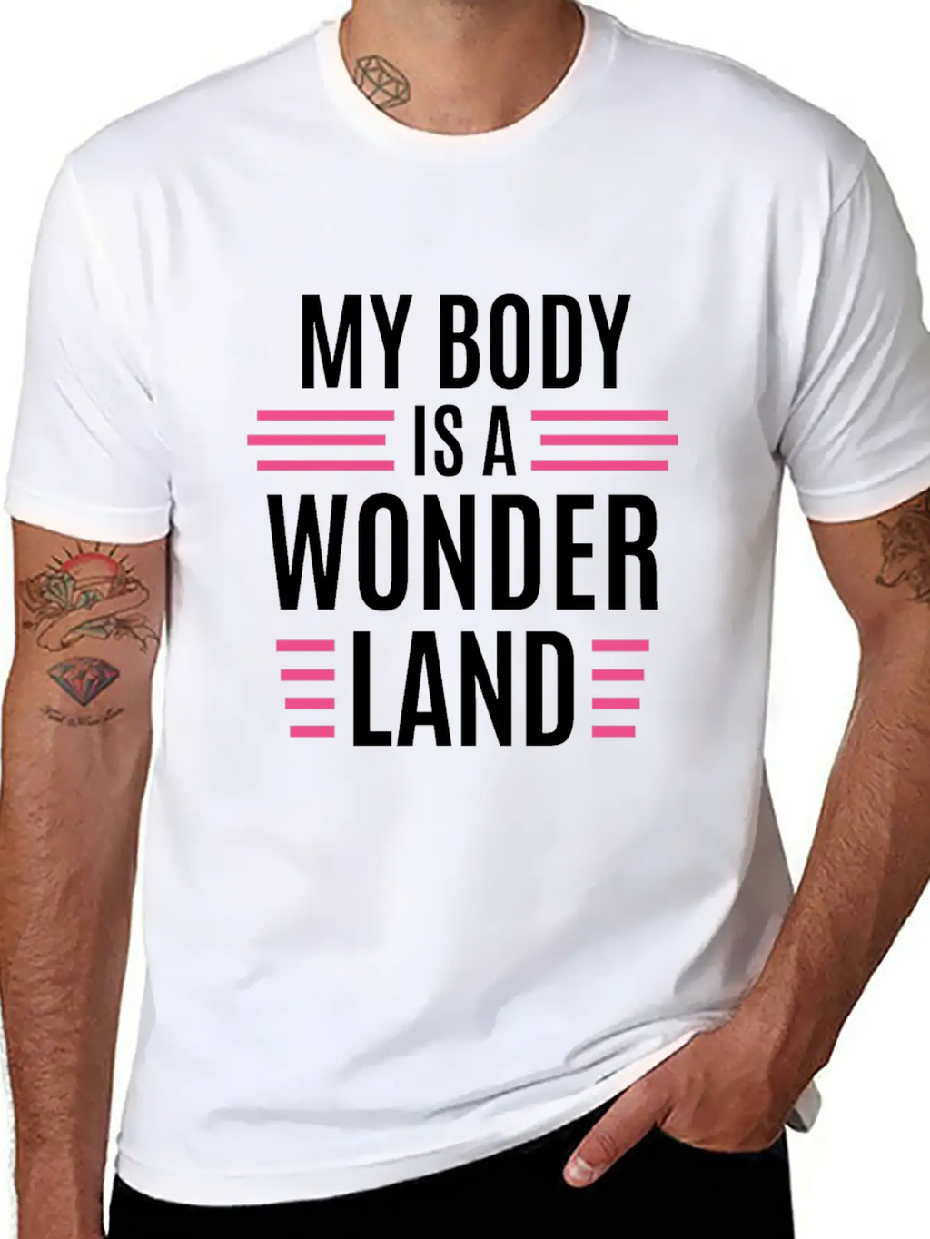 My Body Is A Wonderland Unisex Casual T-Shirt – Clean Design For Daily Comfort