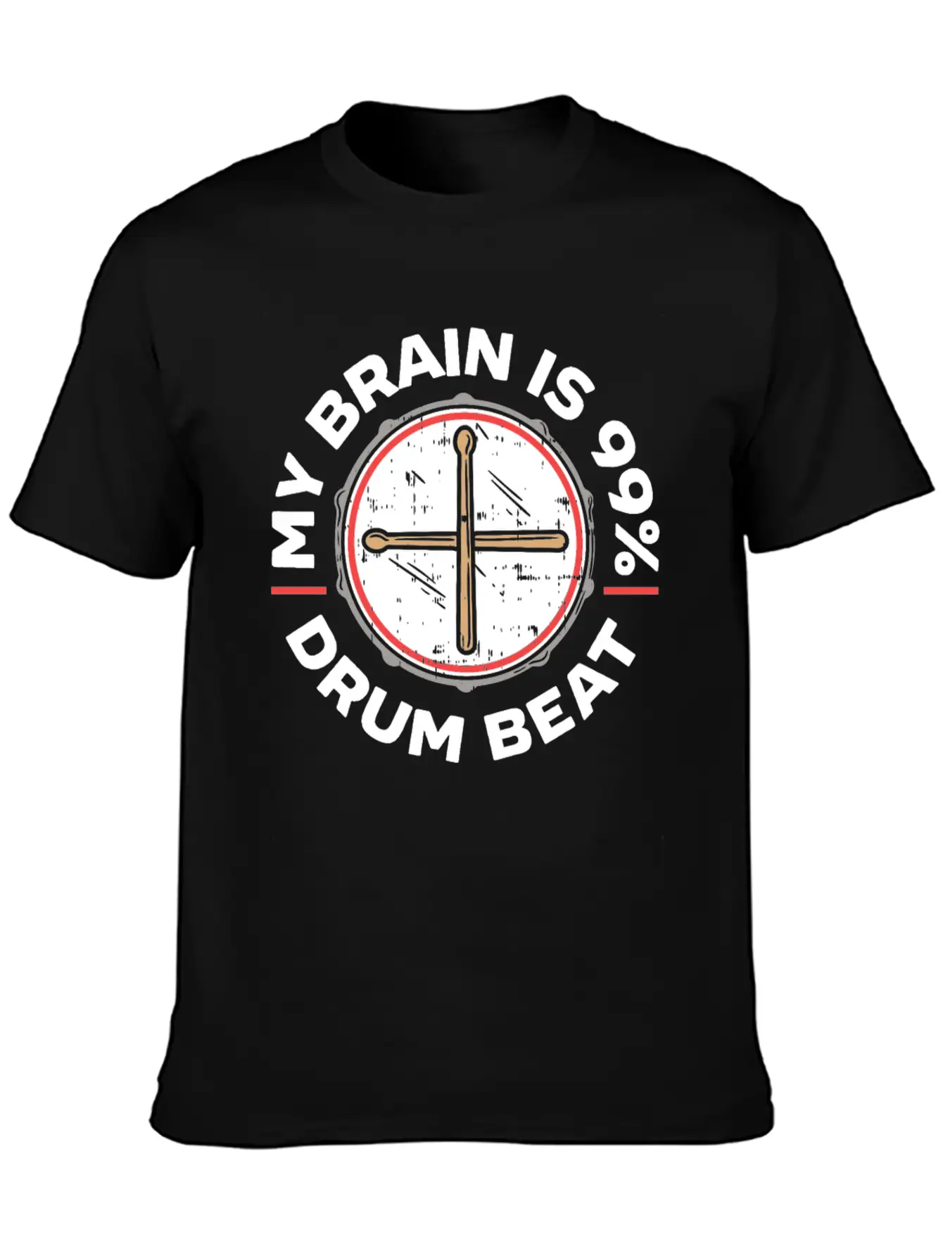 My Brain Is 99% Drum Beat Drummer Drum Player Classic Fit Graphic Tee For Daily Comfort – Unisex Cotton Shirt