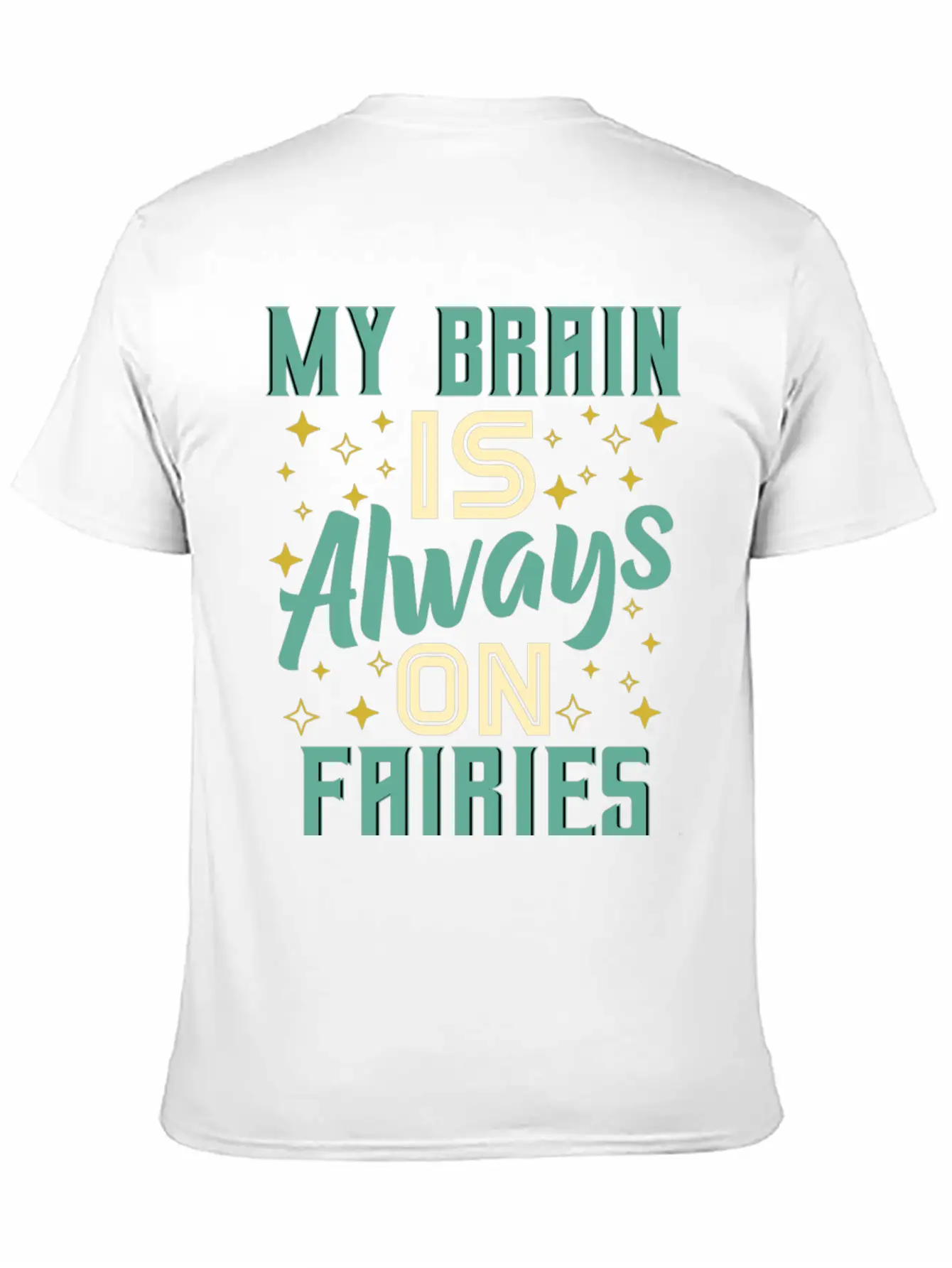 My Brain Is Always On Fairies Fantasy Magic Essential Cotton Tee For Daily Outfits – Unisex Style