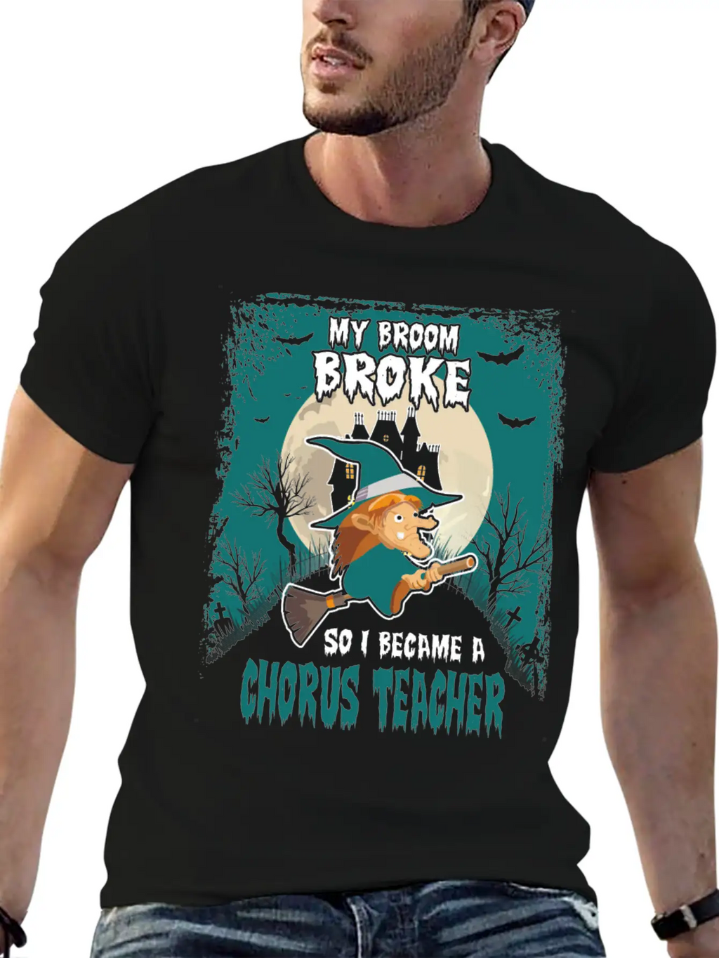 My Broom Broke So I Became A Chorus Teacher Unisex Casual T-Shirt – Clean Design For Daily Comfort