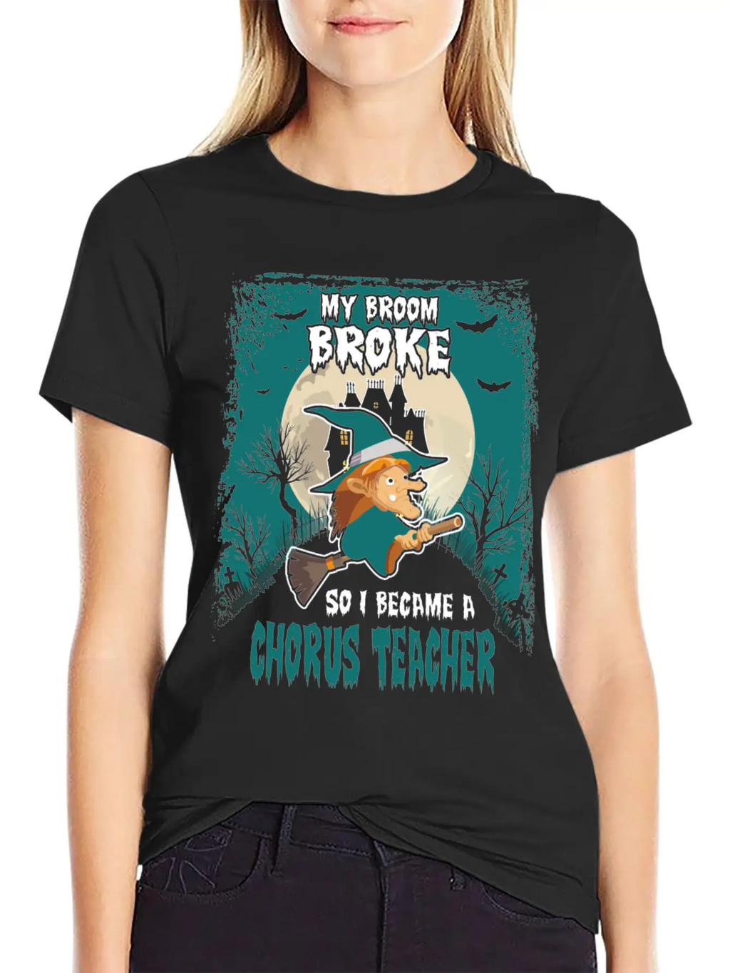My Broom Broke So I Became A Chorus Teacher Unisex Casual T-Shirt – Clean Design For Daily Comfort