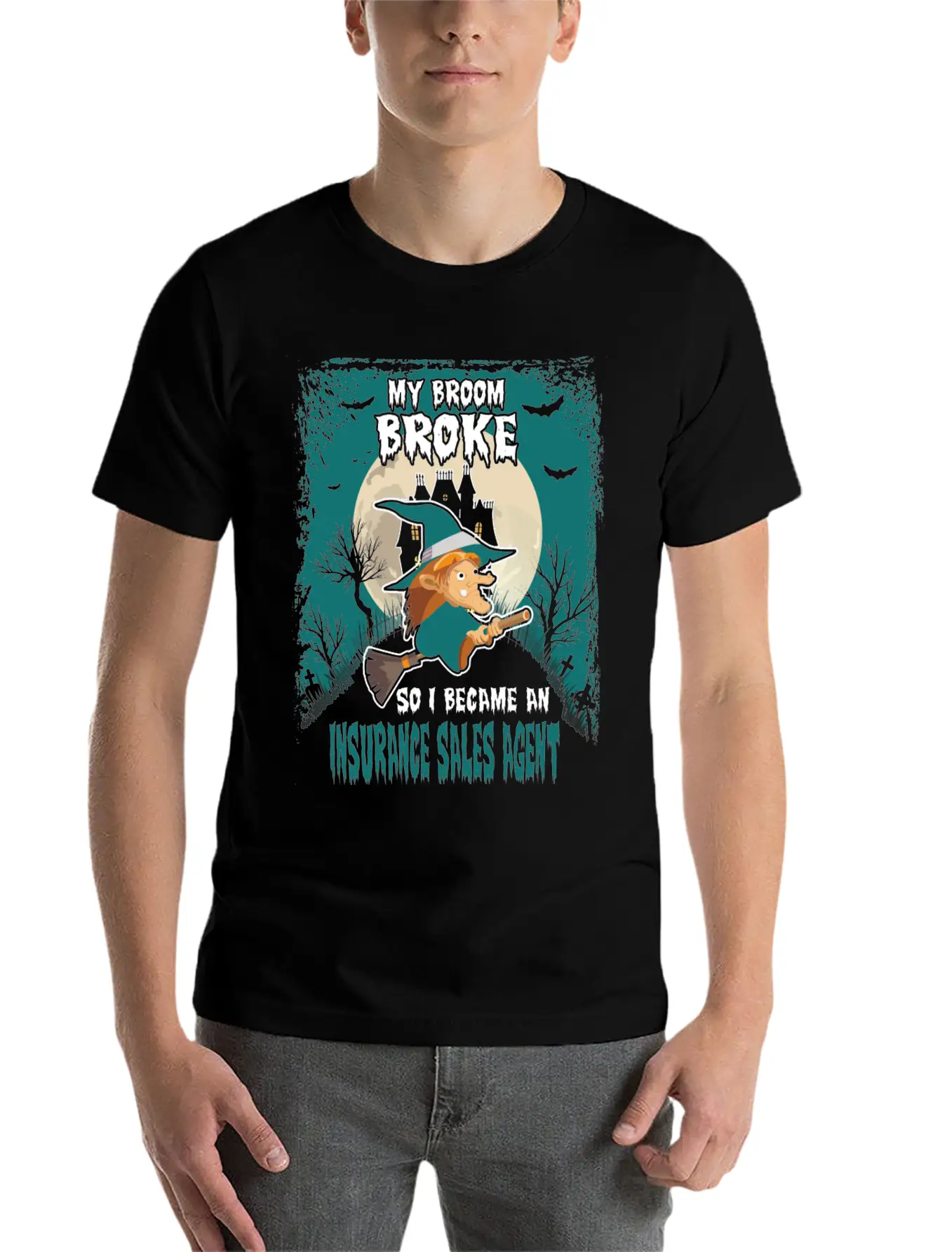 My Broom Broke So I Became A Insurance Sales Agent Unisex Casual T-Shirt – Clean Design For Daily Comfort