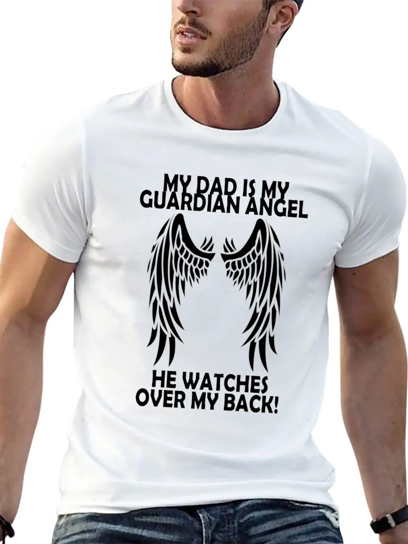 My Dad Is My Guardian Angel He Watches Over My Bac Casual Graphic T-Shirt – Simple And Comfortable Daily Wear
