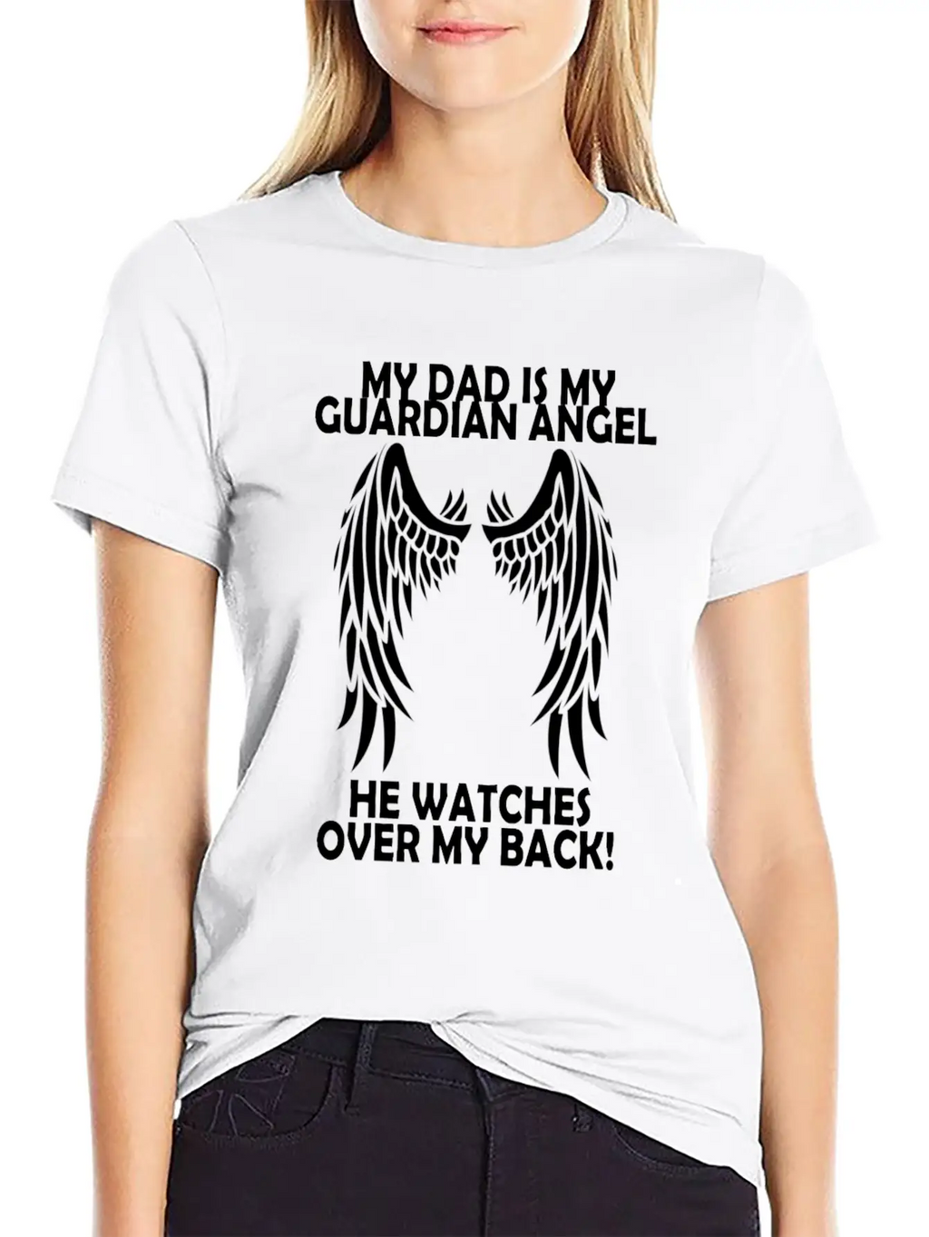 My Dad Is My Guardian Angel He Watches Over My Bac Casual Graphic T-Shirt – Simple And Comfortable Daily Wear