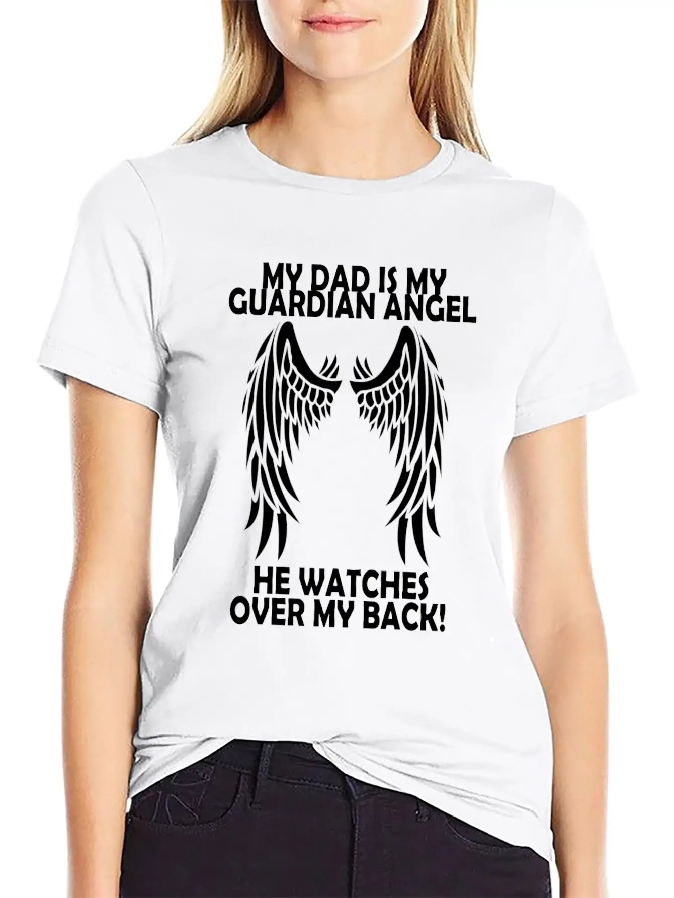My Dad Is My Guardian Angel He Watches Over My Bac Casual Graphic T-Shirt – Simple And Comfortable Daily Wear