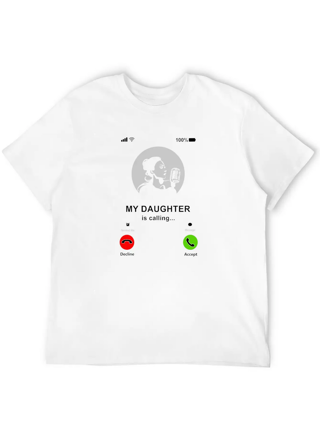 My Daughter Is Calling My Daughter Is A Singer Breathable Soft Cotton T-Shirt – Timeless Casual Look