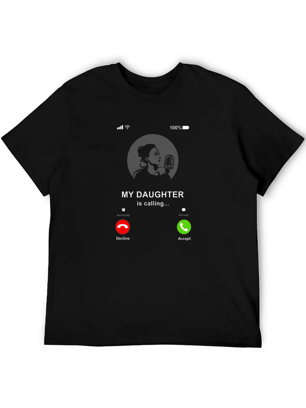 My Daughter Is Calling My Daughter Is A Singer Breathable Soft Cotton T-Shirt – Timeless Casual Look