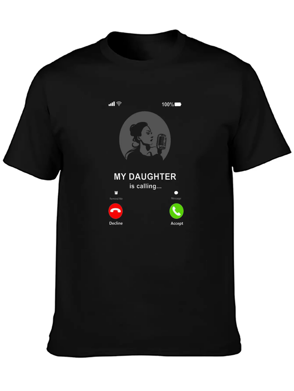 My Daughter Is Calling My Daughter Is A Singer Breathable Soft Cotton T-Shirt – Timeless Casual Look