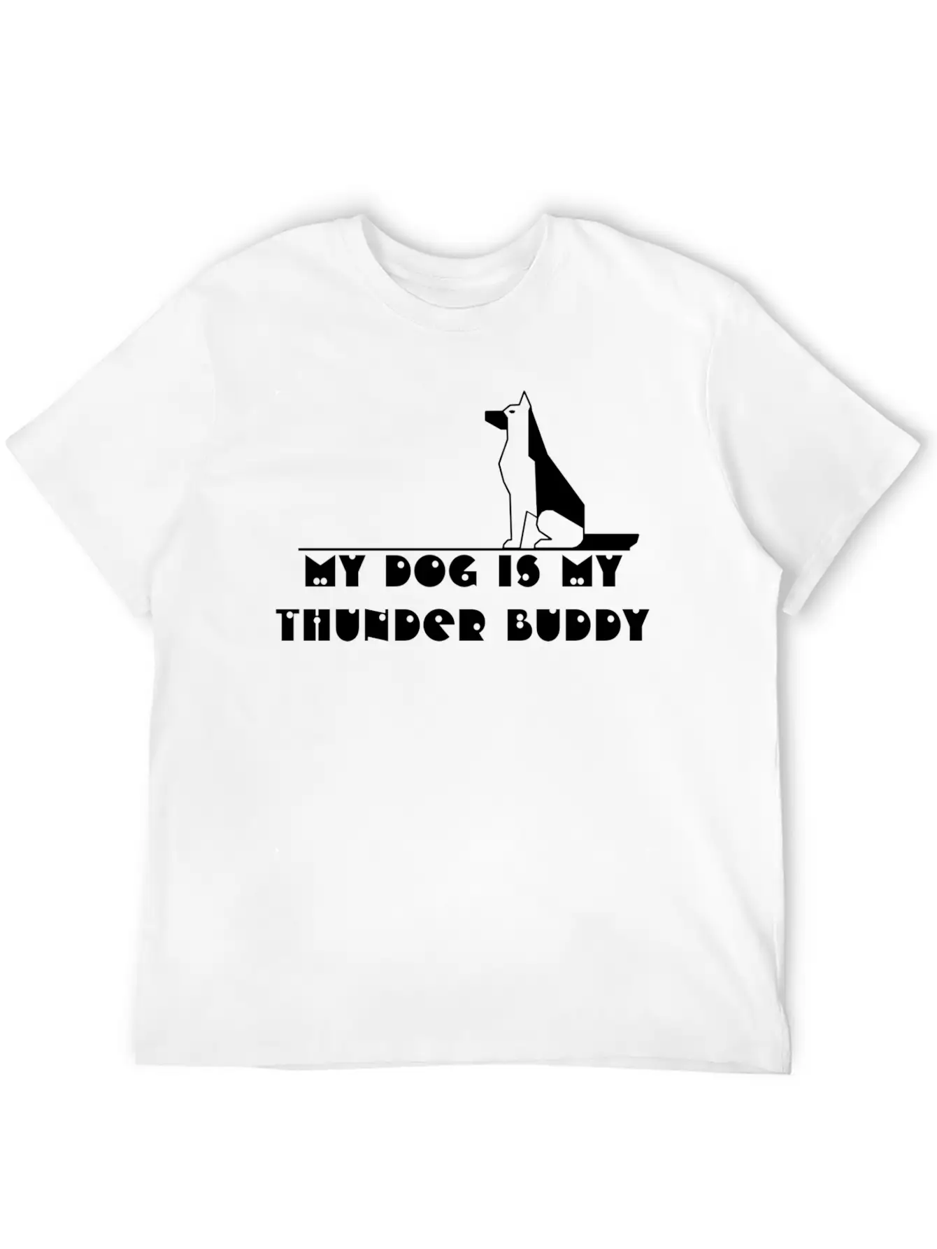 My Dog Is My Thunder Buddy Unisex Casual T-Shirt – Clean Design For Daily Comfort