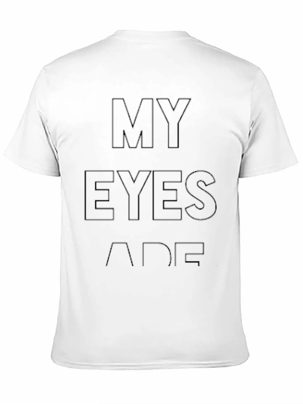 My Eyes Are Up Here Down Arrow Stylish Everyday T-Shirt – Unisex Basic Cotton Tee