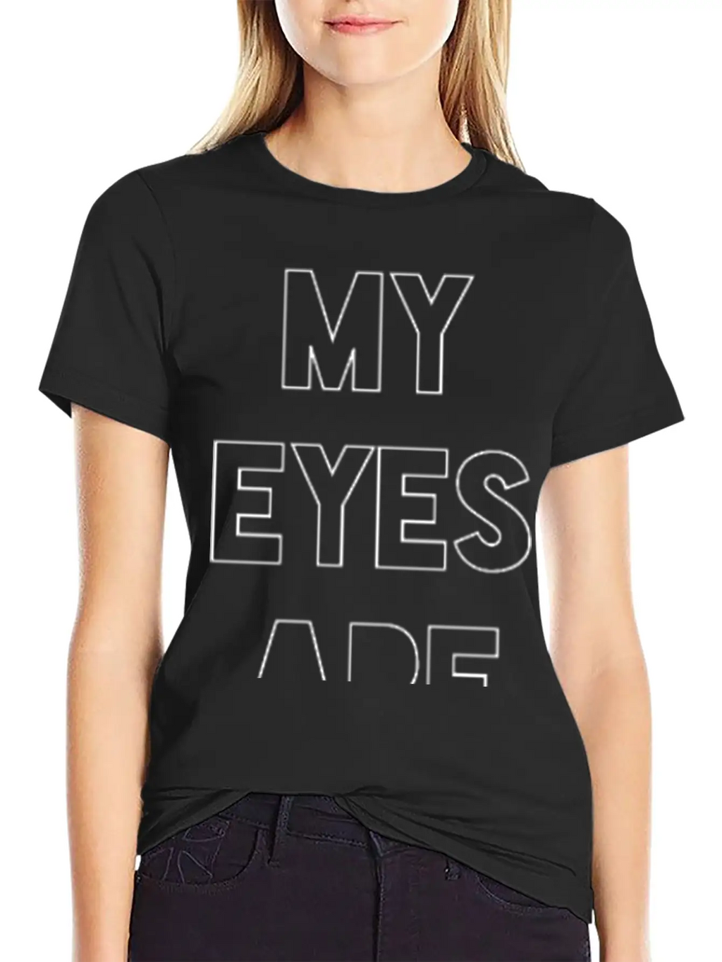 My Eyes Are Up Here Down Arrow Stylish Everyday T-Shirt – Unisex Basic Cotton Tee