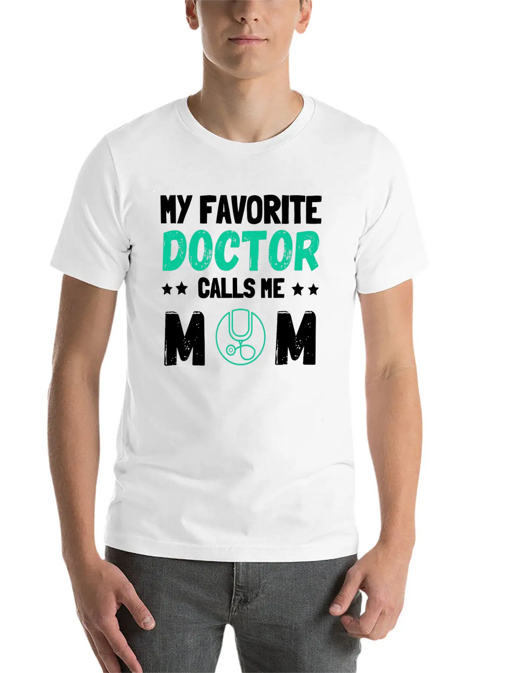My Favorite Doctor Calls Me Mom Casual Graphic T-Shirt – Simple And Comfortable Daily Wear