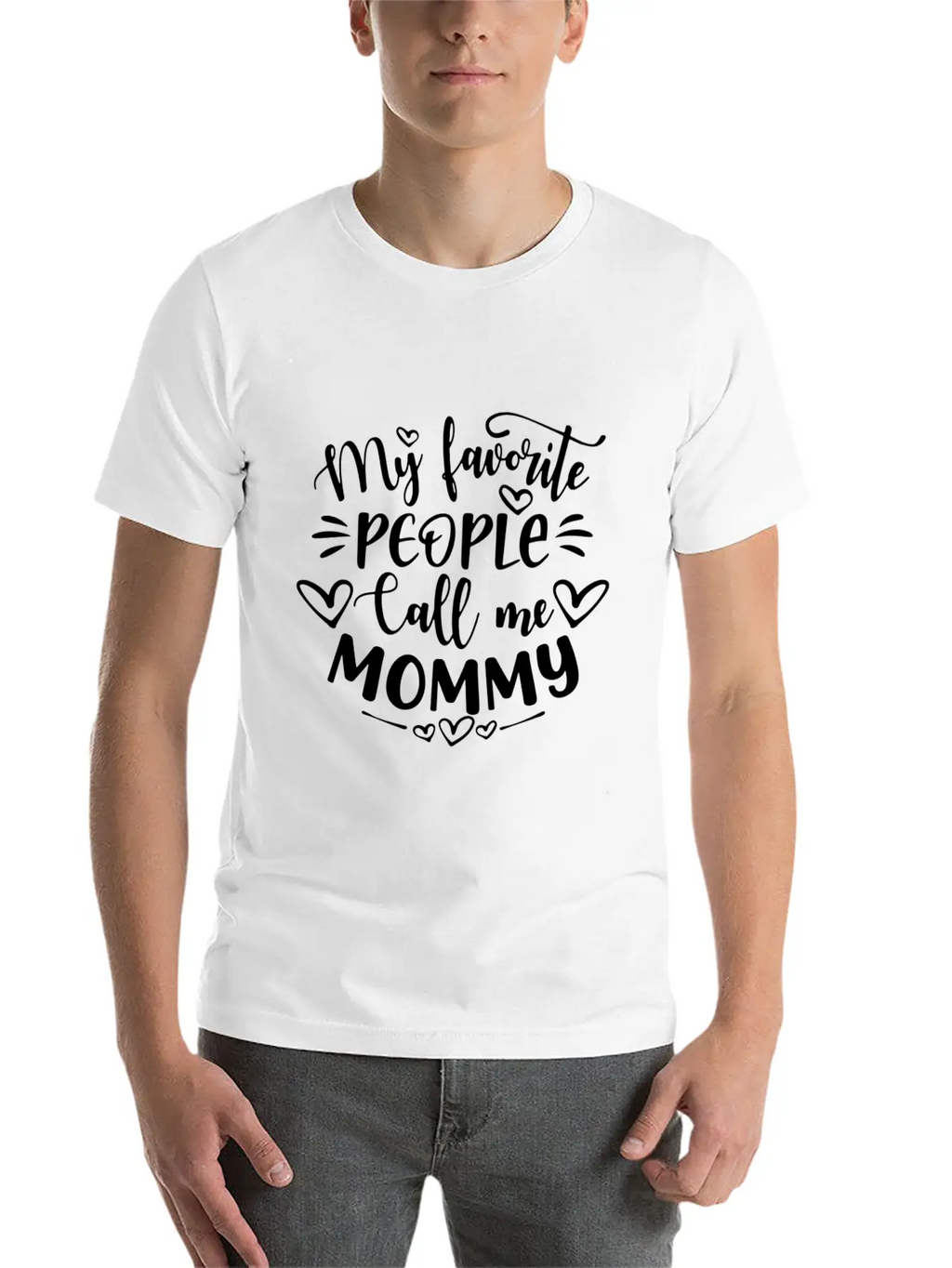 My Favorite People Call Me Mommy Mother'S Day Unisex Short Sleeve Soft Cotton T-Shirt – Casual Everyday Wear