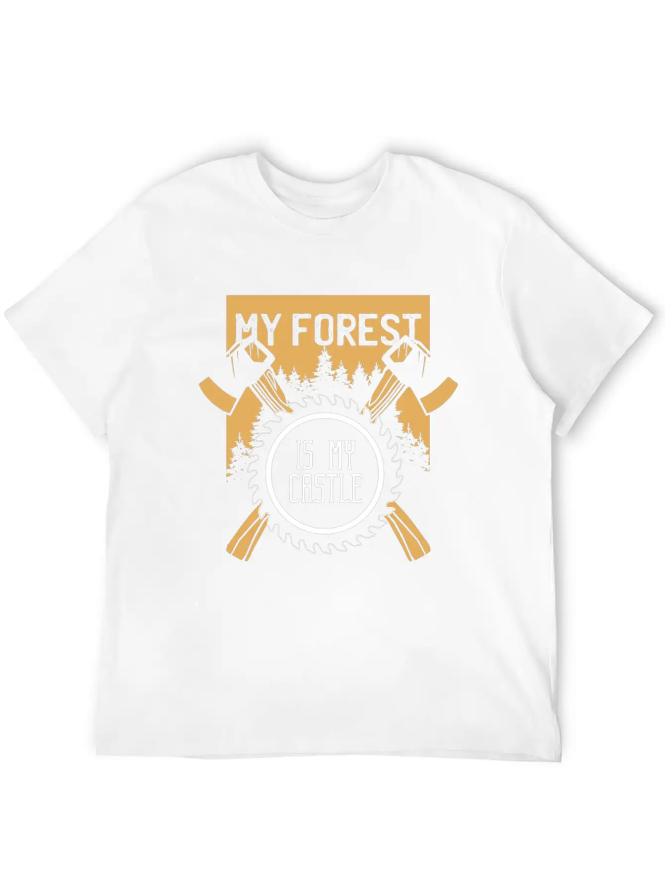 My Forest Is My Castle Lumberjack Chainsaw Ax Casual Graphic T-Shirt – Simple And Comfortable Daily Wear