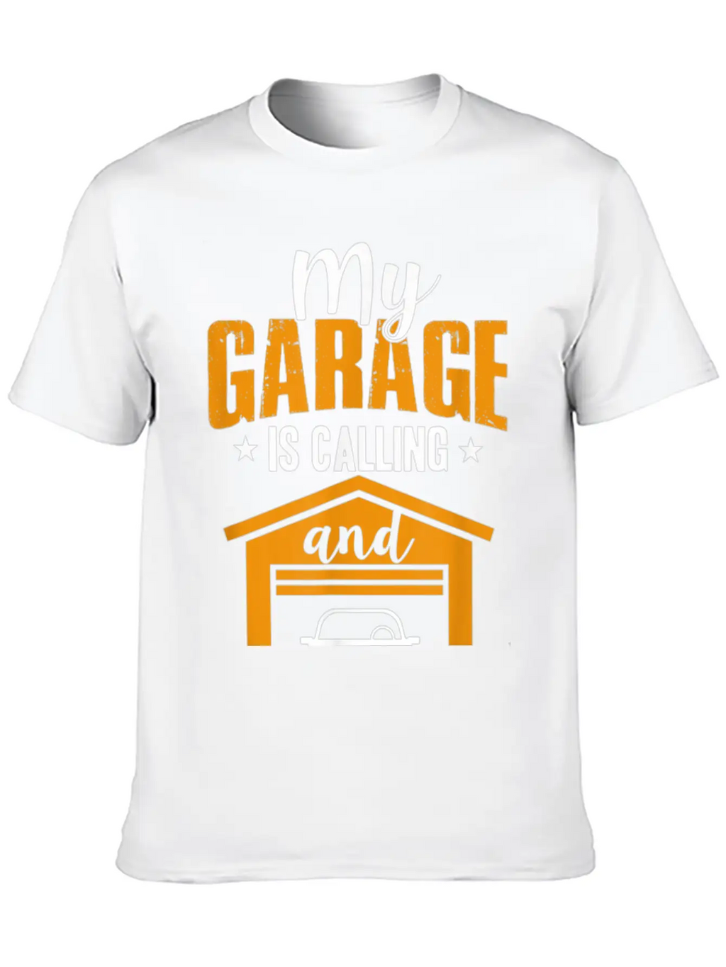My Garage Is Calling And I Must Go Funny Car Essential Cotton Tee For Daily Outfits – Unisex Style