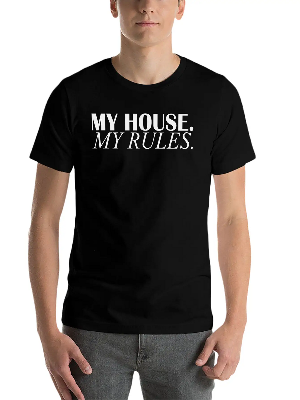My House My Rules Casual Graphic T-Shirt – Simple And Comfortable Daily Wear