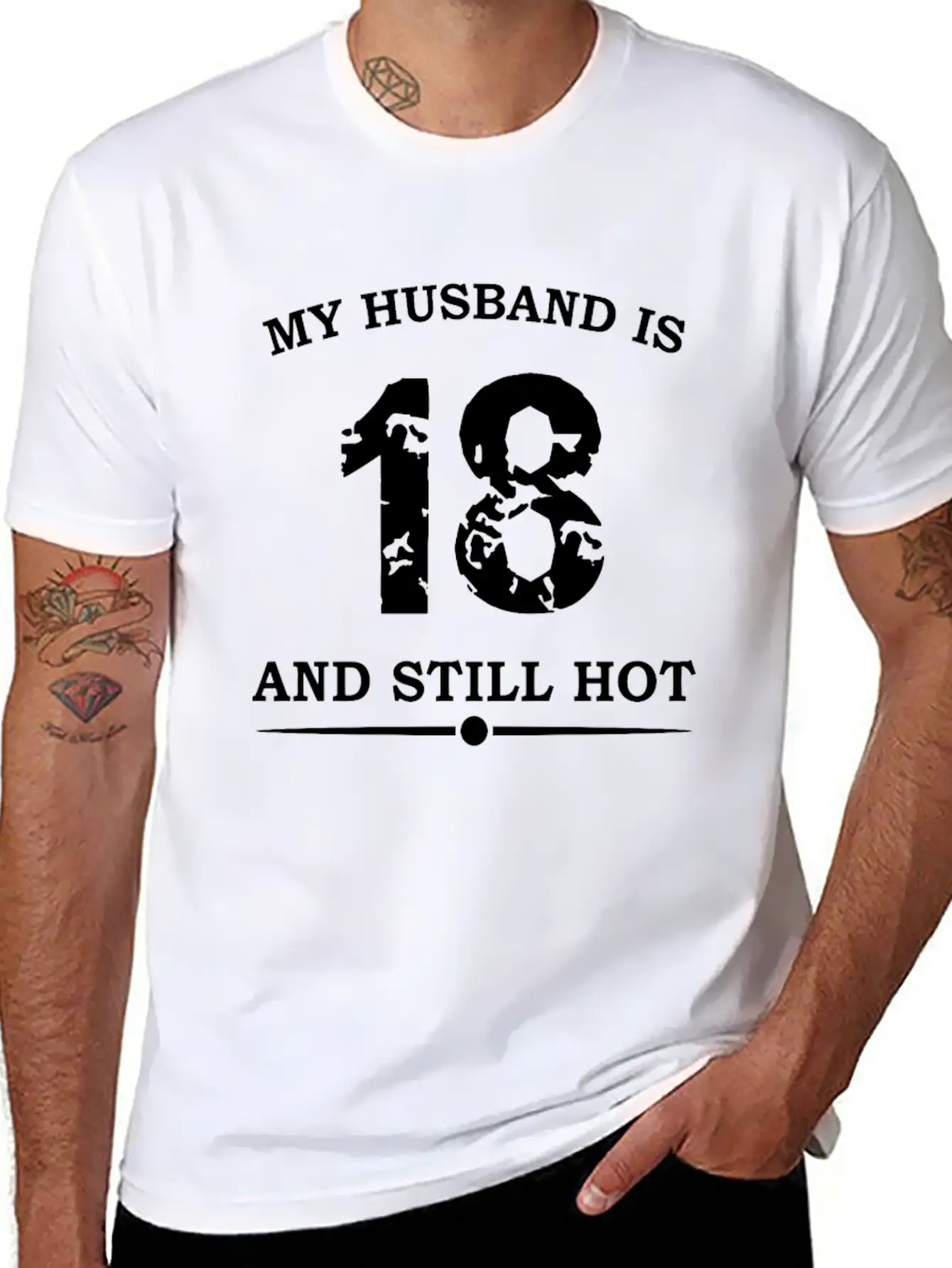My Husband Is 18 And Still Hot Unisex Casual T-Shirt – Clean Design For Daily Comfort