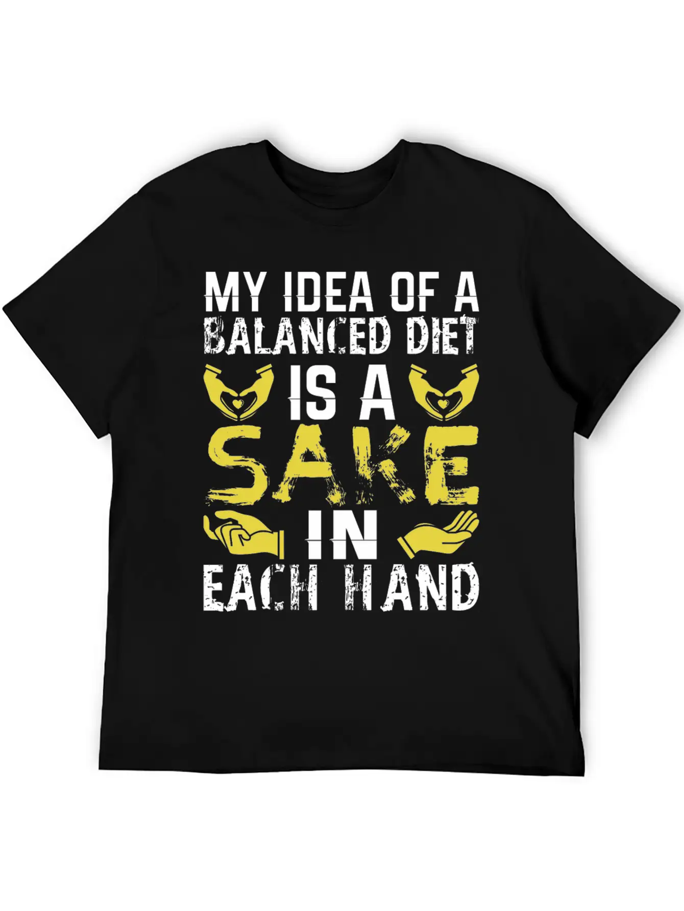 My Idea Of Balanced Diet Is Sake In Each Hand Breathable Soft Cotton T-Shirt – Timeless Casual Look