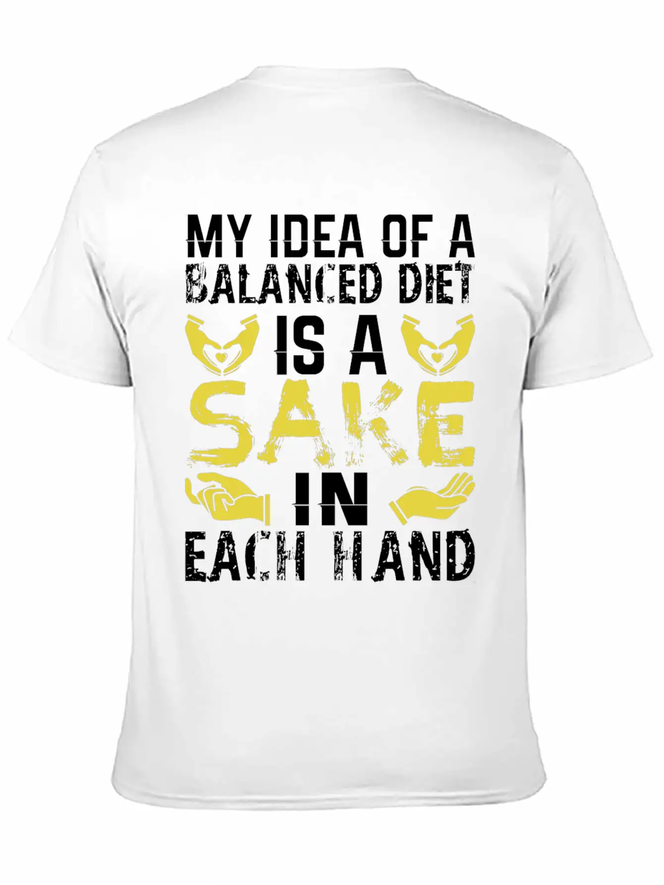 My Idea Of Balanced Diet Is Sake In Each Hand Breathable Soft Cotton T-Shirt – Timeless Casual Look