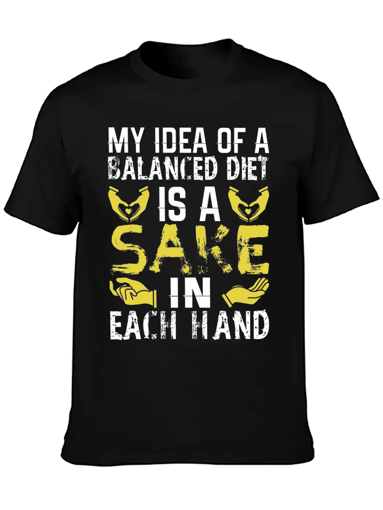 My Idea Of Balanced Diet Is Sake In Each Hand Breathable Soft Cotton T-Shirt – Timeless Casual Look