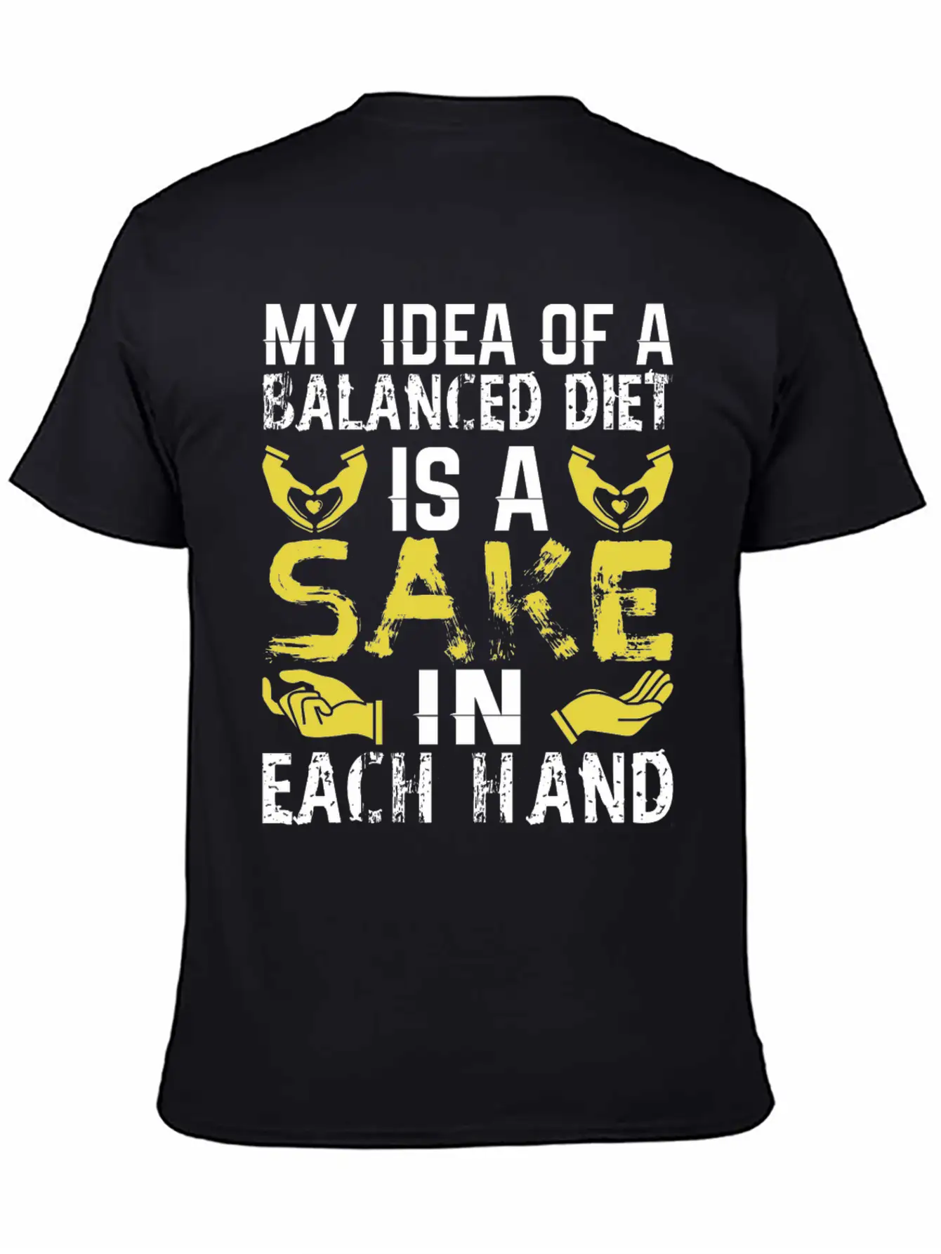 My Idea Of Balanced Diet Is Sake In Each Hand Breathable Soft Cotton T-Shirt – Timeless Casual Look
