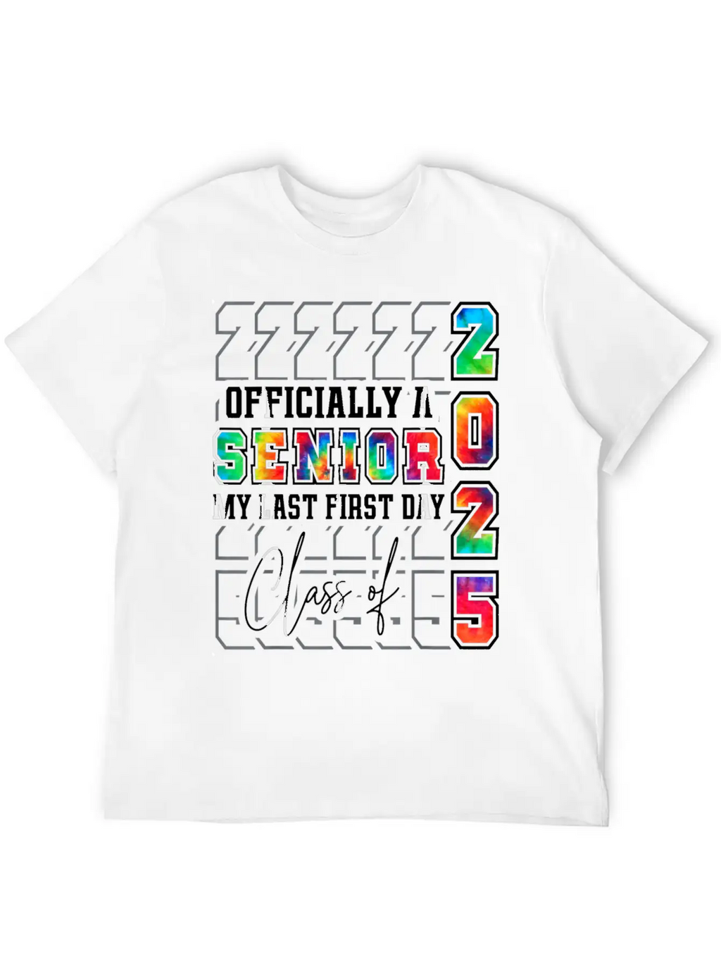 My Last First Day Of Class Of 2025 Senior Graduati Essential Cotton Tee For Daily Outfits – Unisex Style