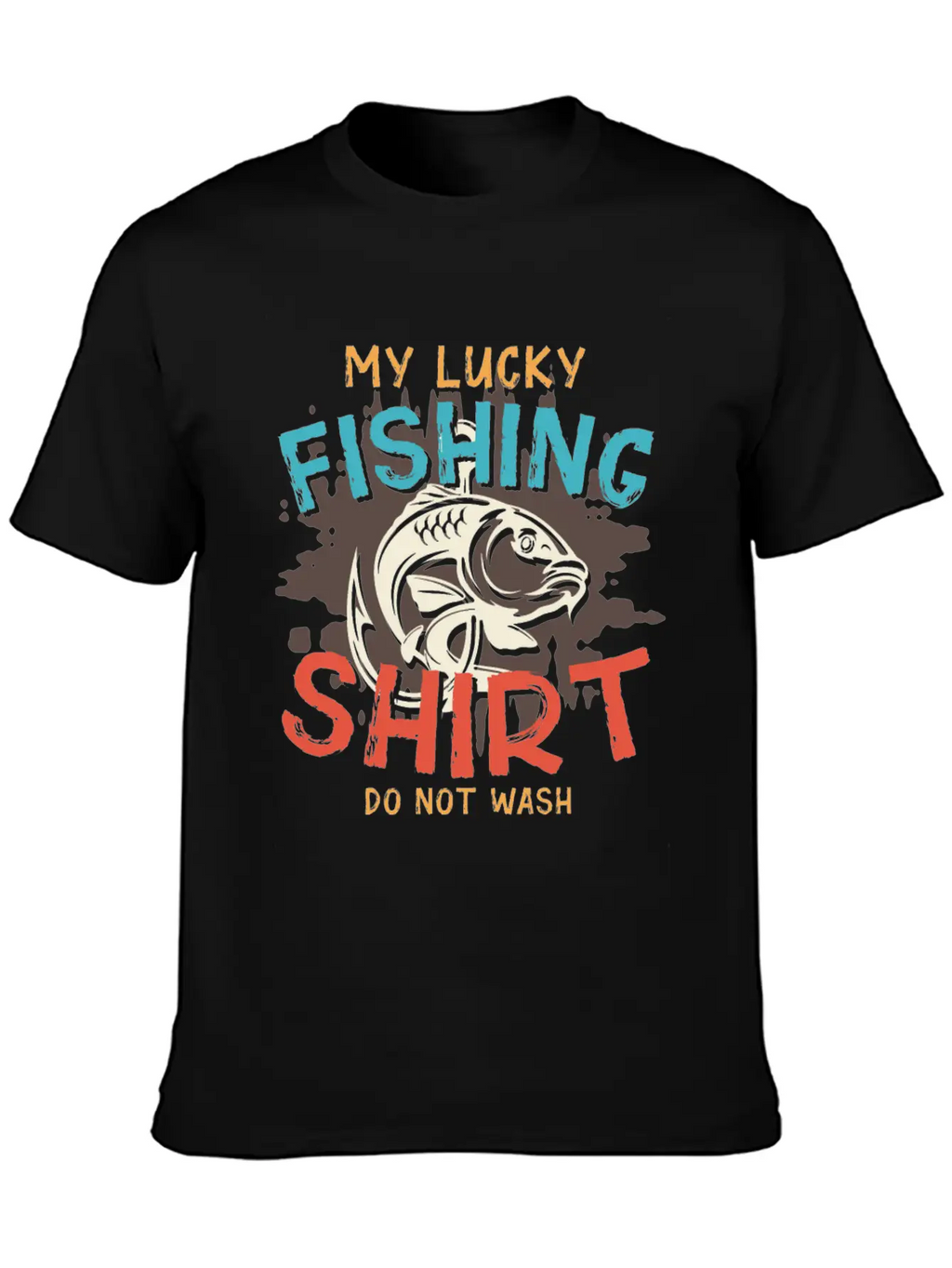 My Lucky Fishing Shirt Do Not Wash Essential Cotton Tee For Daily Outfits – Unisex Style