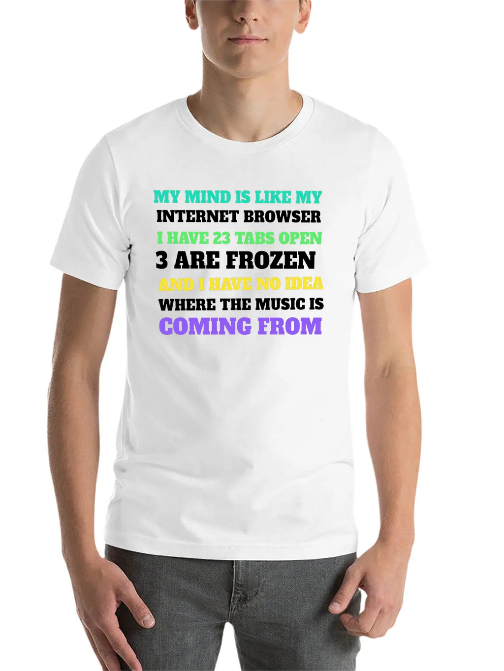 My Mind Is Like My Internet Browser Unisex Casual T-Shirt – Clean Design For Daily Comfort
