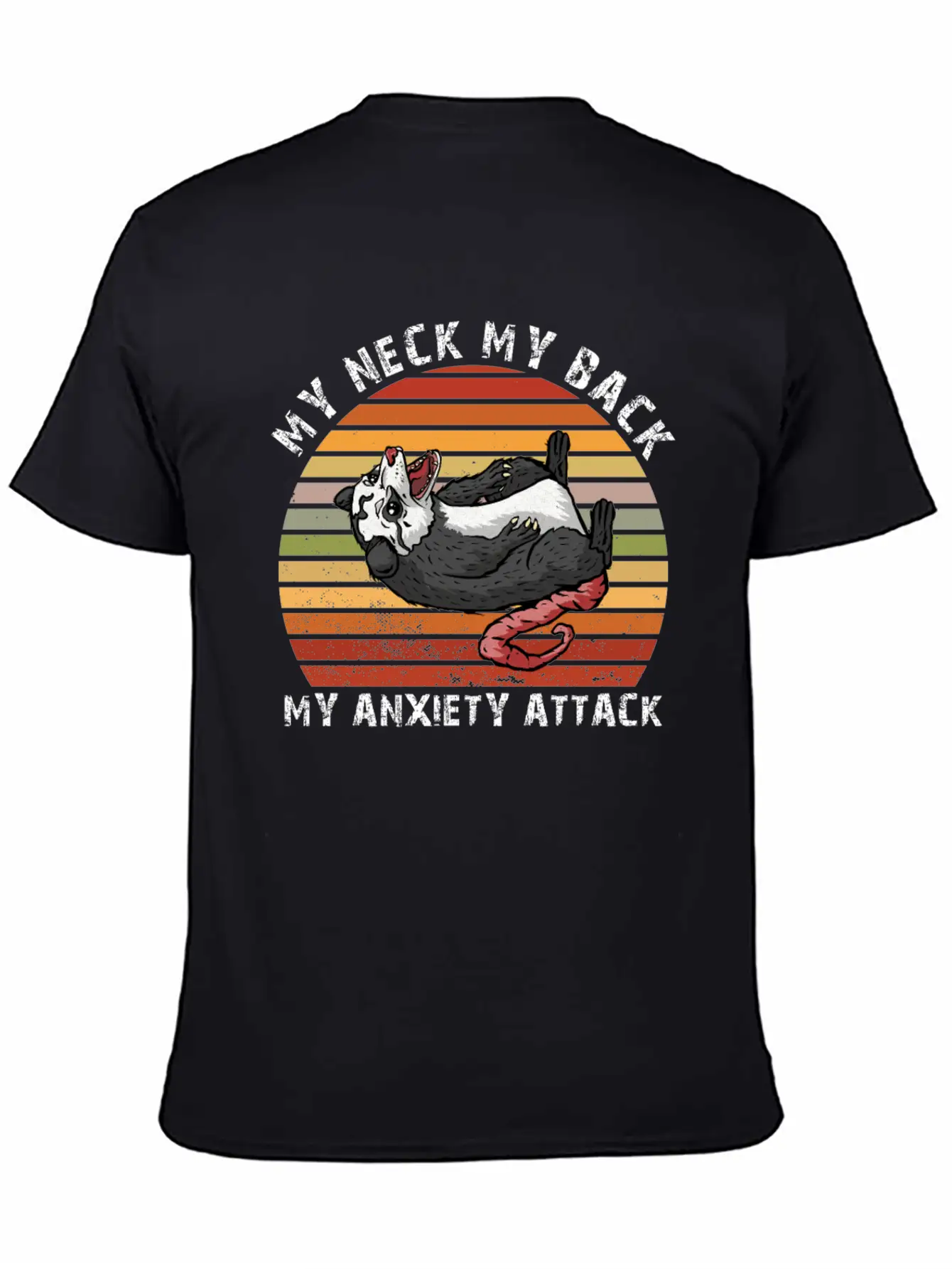 My Neck My Back My Anxiety Attack Opossum Unisex Short Sleeve Soft Cotton T-Shirt – Casual Everyday Wear