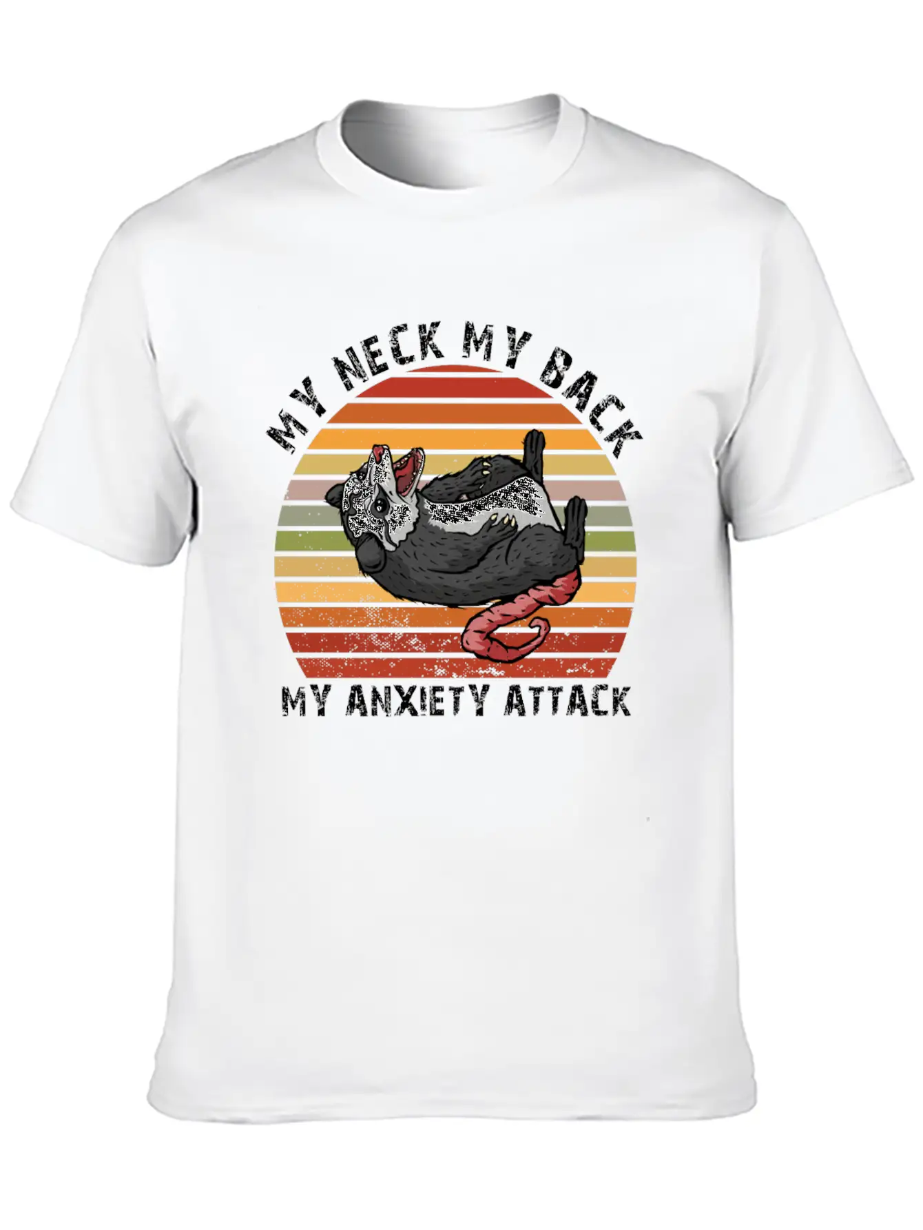 My Neck My Back My Anxiety Attack Opossum Unisex Short Sleeve Soft Cotton T-Shirt – Casual Everyday Wear