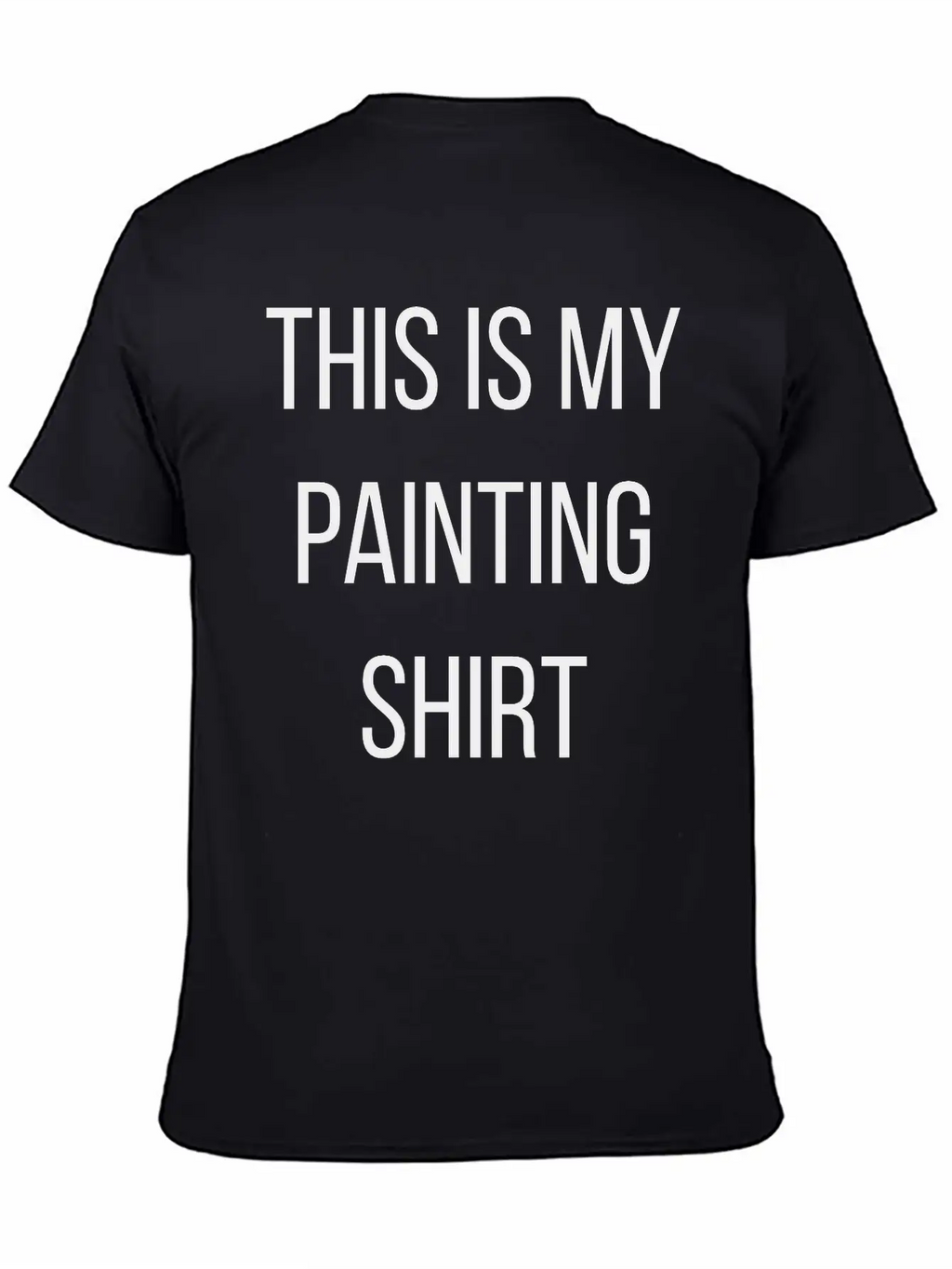 My Painting Shirt Unisex Casual T-Shirt – Clean Design For Daily Comfort