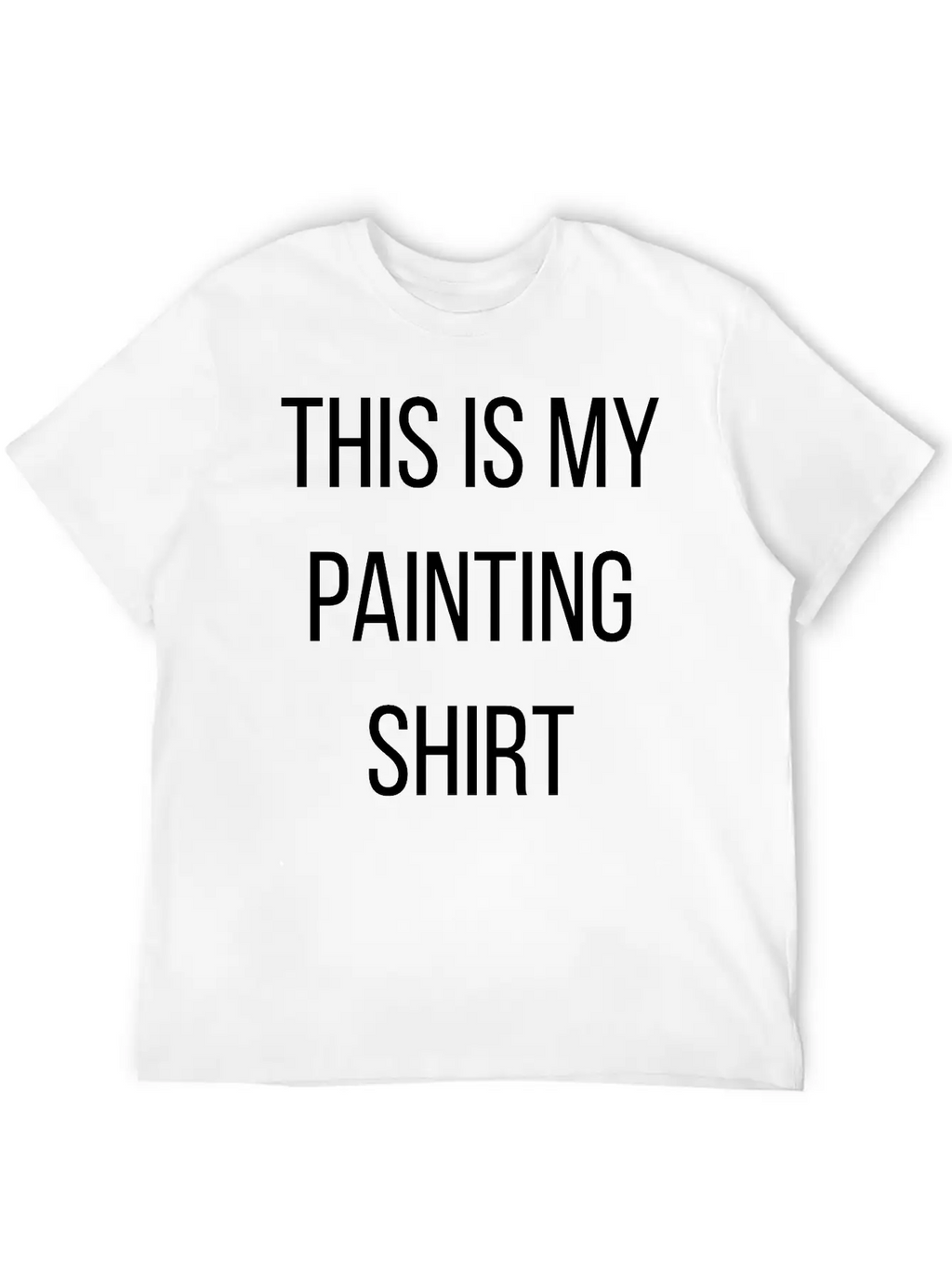 My Painting Shirt Unisex Casual T-Shirt – Clean Design For Daily Comfort