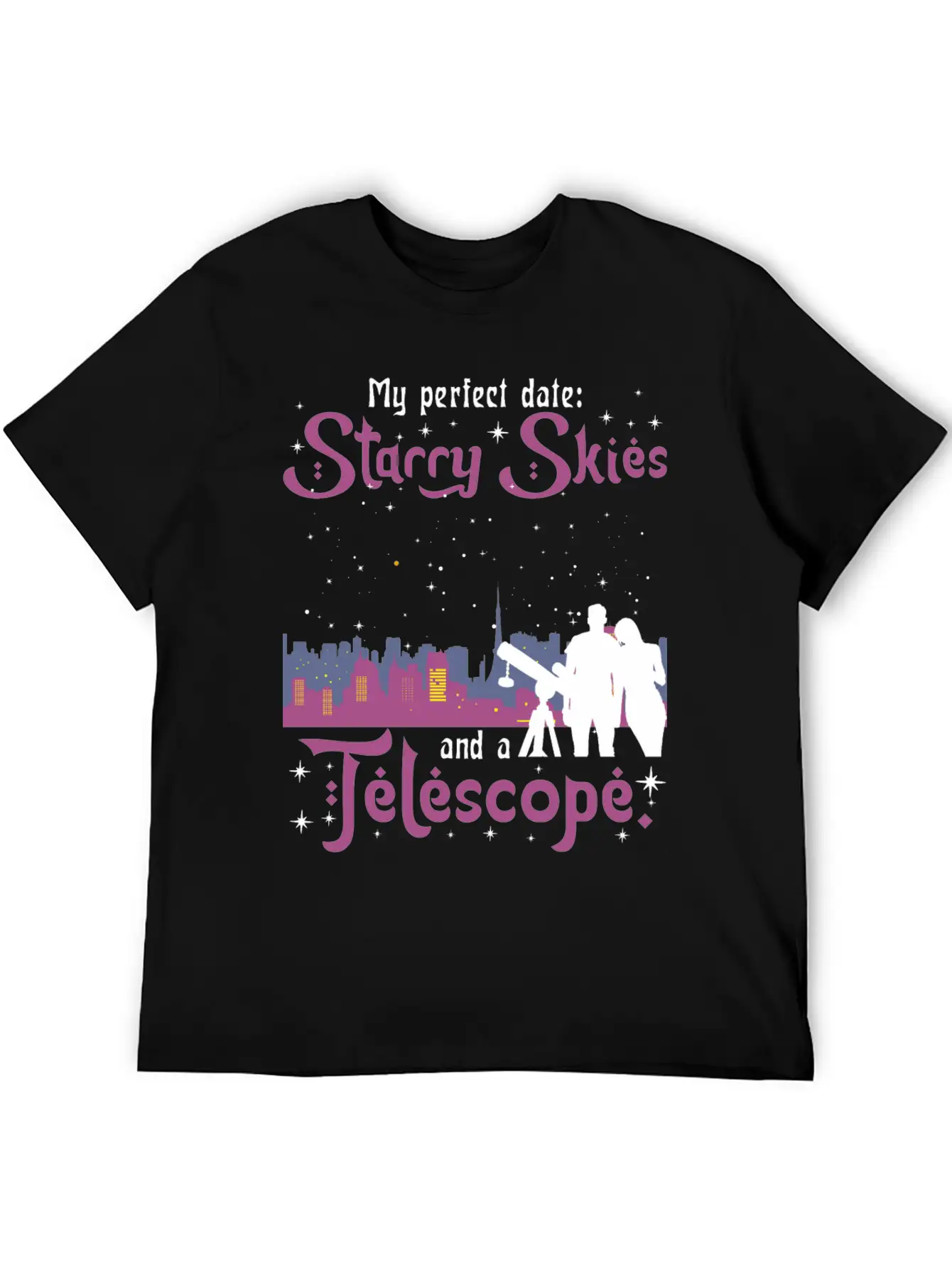 My Perfect Date: Starry Skies And A Telescope. Unisex Short Sleeve Soft Cotton T-Shirt – Casual Everyday Wear