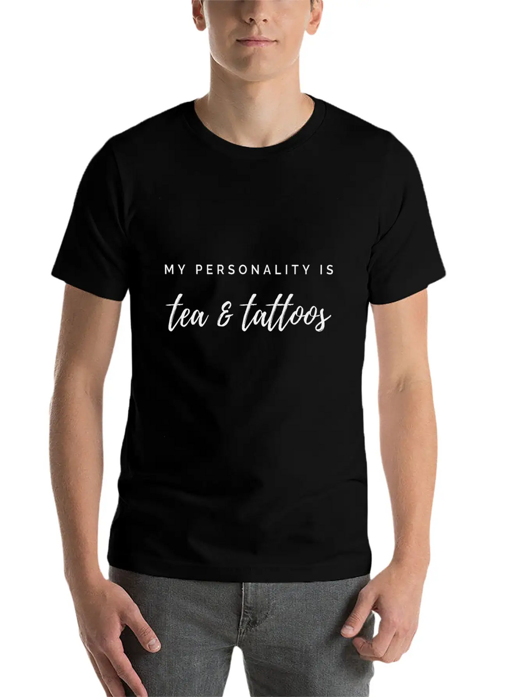 My Personality Is Tea & Tattoos Classic Fit Graphic Tee For Daily Comfort – Unisex Cotton Shirt