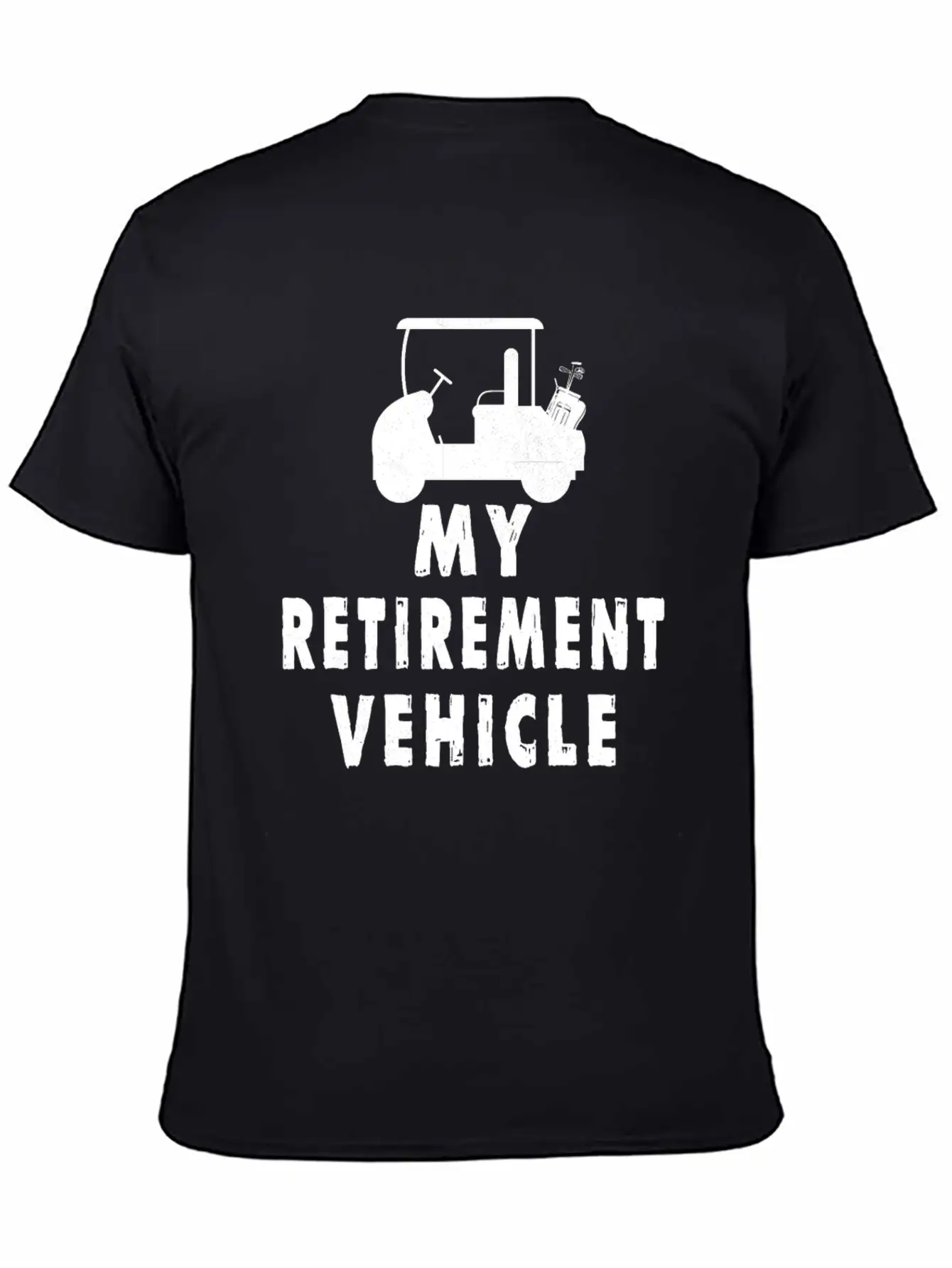 My Retirement Vehicle Golf Cart Golfer Golfing Unisex Short Sleeve Soft Cotton T-Shirt – Casual Everyday Wear