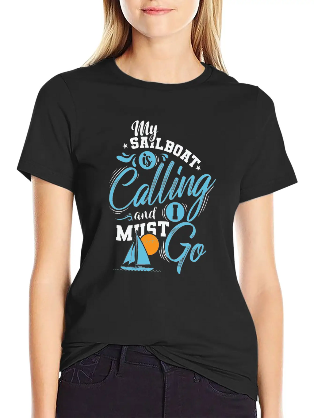 My Sailboat Is Calling I Must Go Sailing Breathable Soft Cotton T-Shirt – Timeless Casual Look