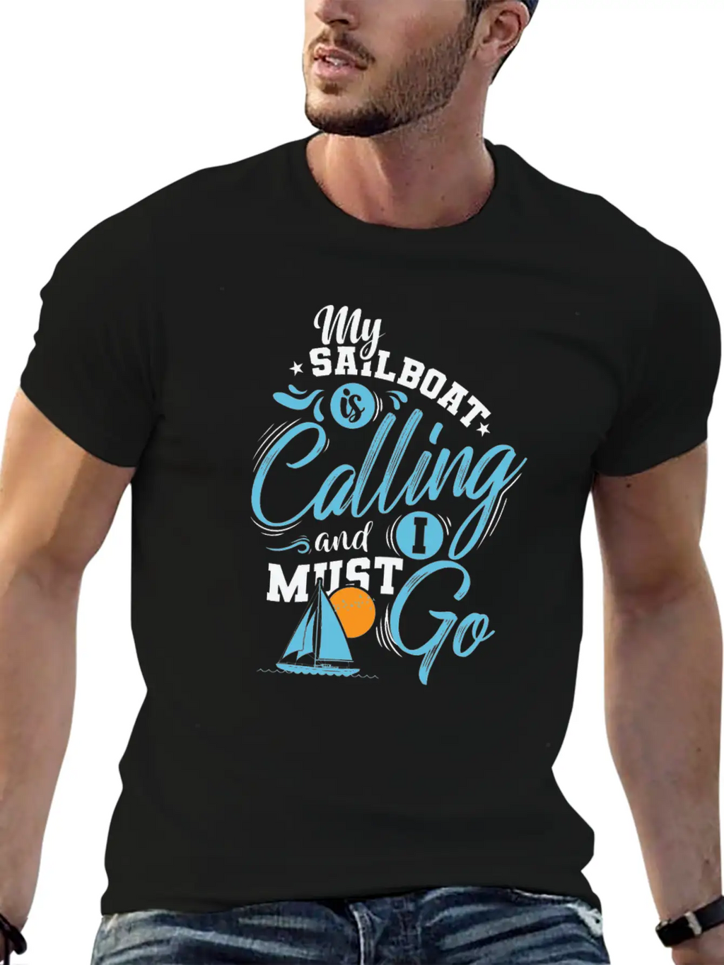 My Sailboat Is Calling I Must Go Sailing Breathable Soft Cotton T-Shirt – Timeless Casual Look