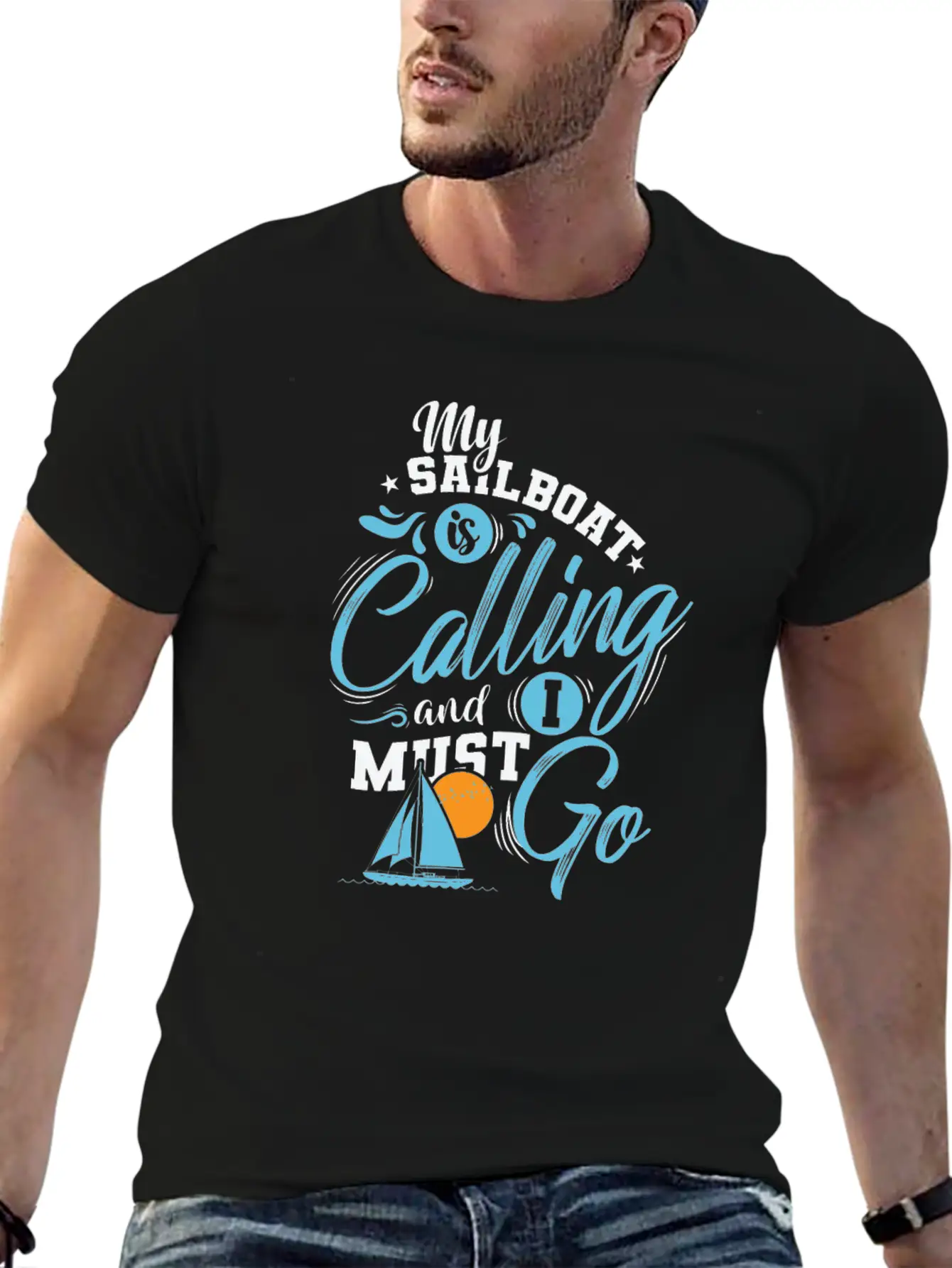 My Sailboat Is Calling I Must Go Sailing Breathable Soft Cotton T-Shirt – Timeless Casual Look