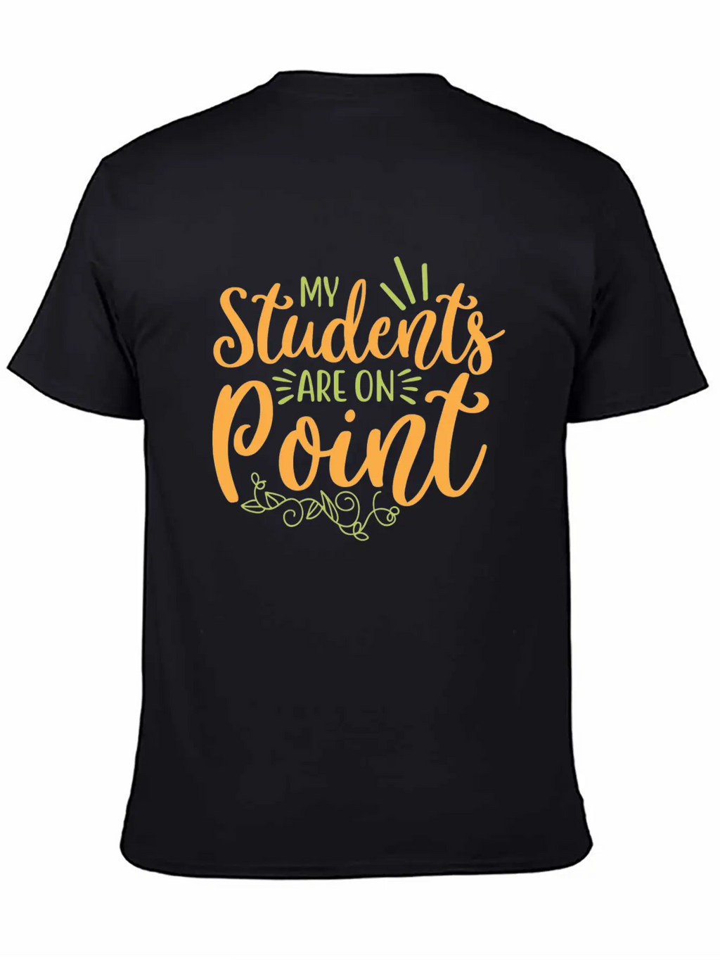 My Student Are On Point 01 Essential Cotton Tee For Daily Outfits – Unisex Style