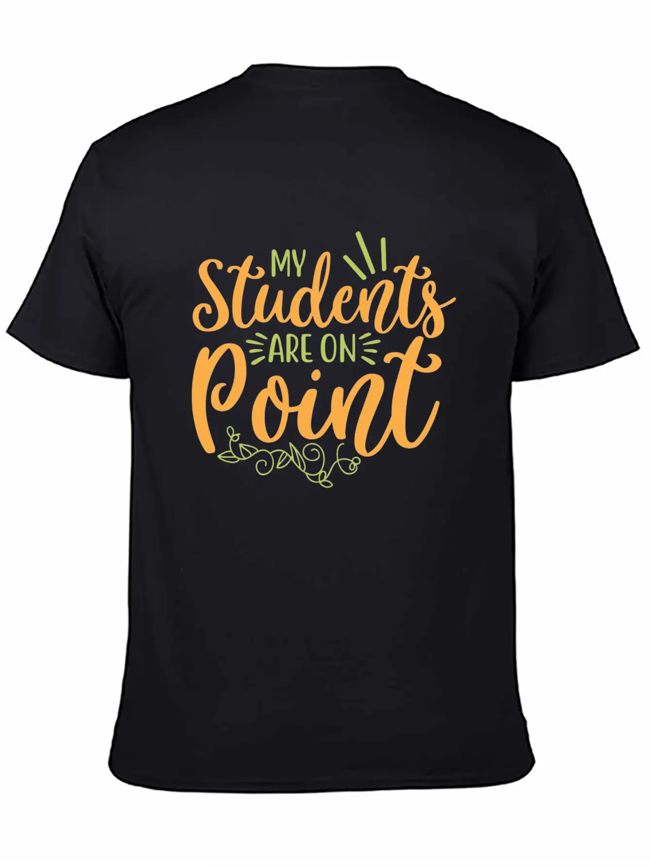 My Student Are On Point 01 Essential Cotton Tee For Daily Outfits – Unisex Style