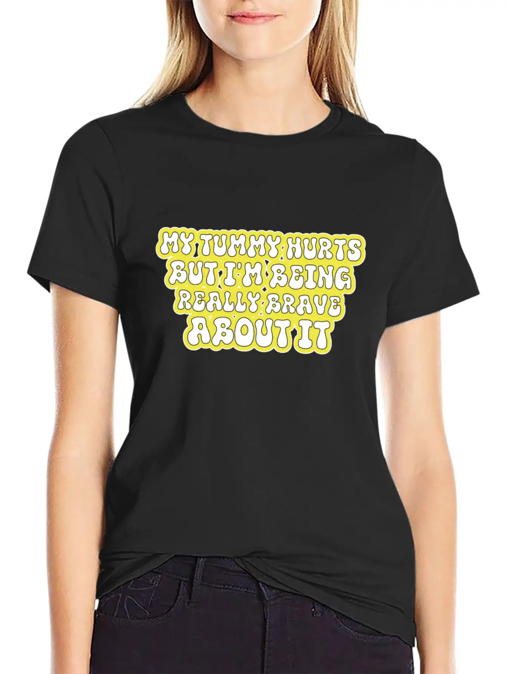 My Tummy Hurts But I'm Being Really Brave About It Unisex Casual T-Shirt – Clean Design For Daily Comfort