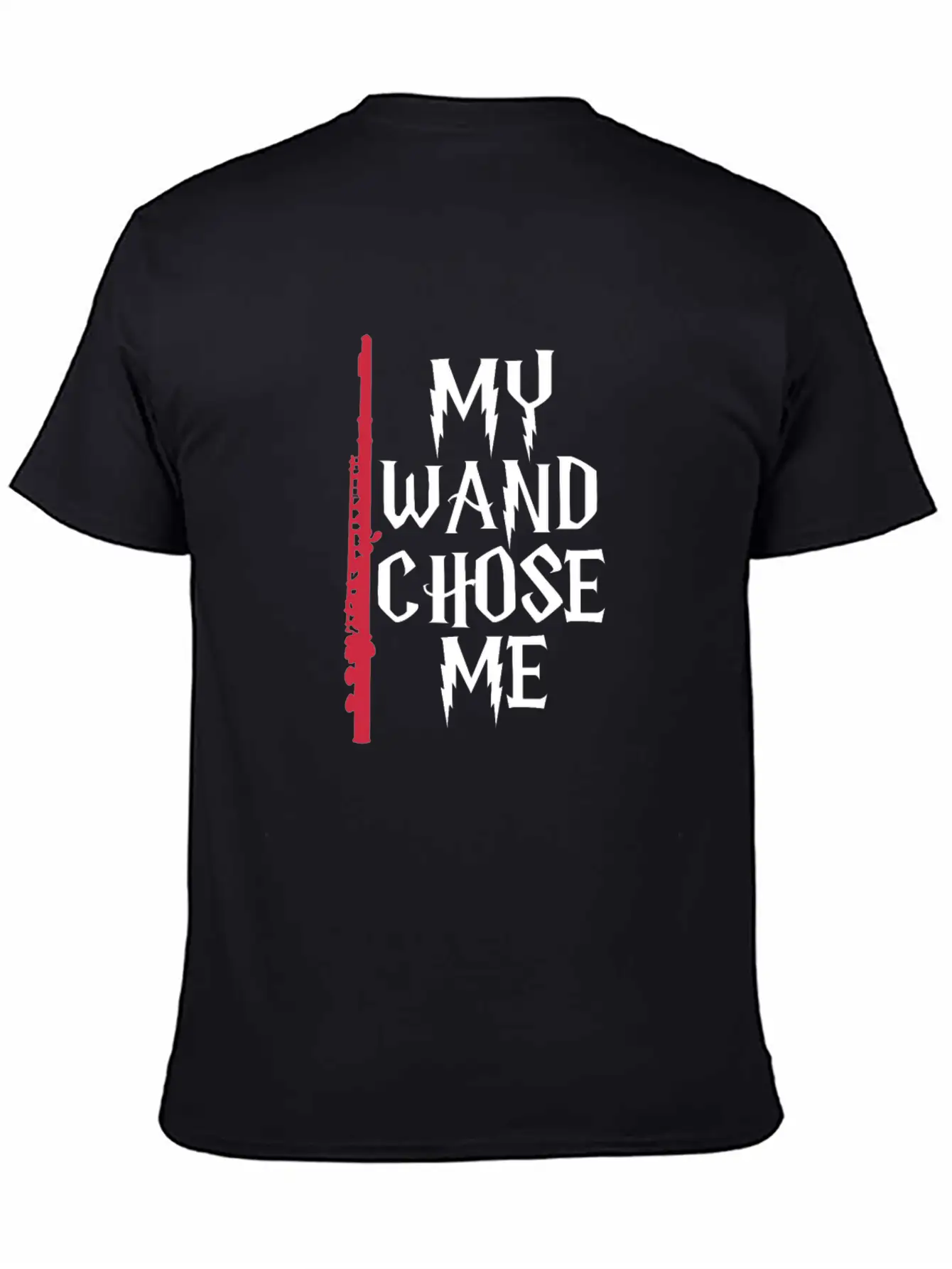 My Wand Chose Me Flute Unisex Casual T-Shirt – Clean Design For Daily Comfort