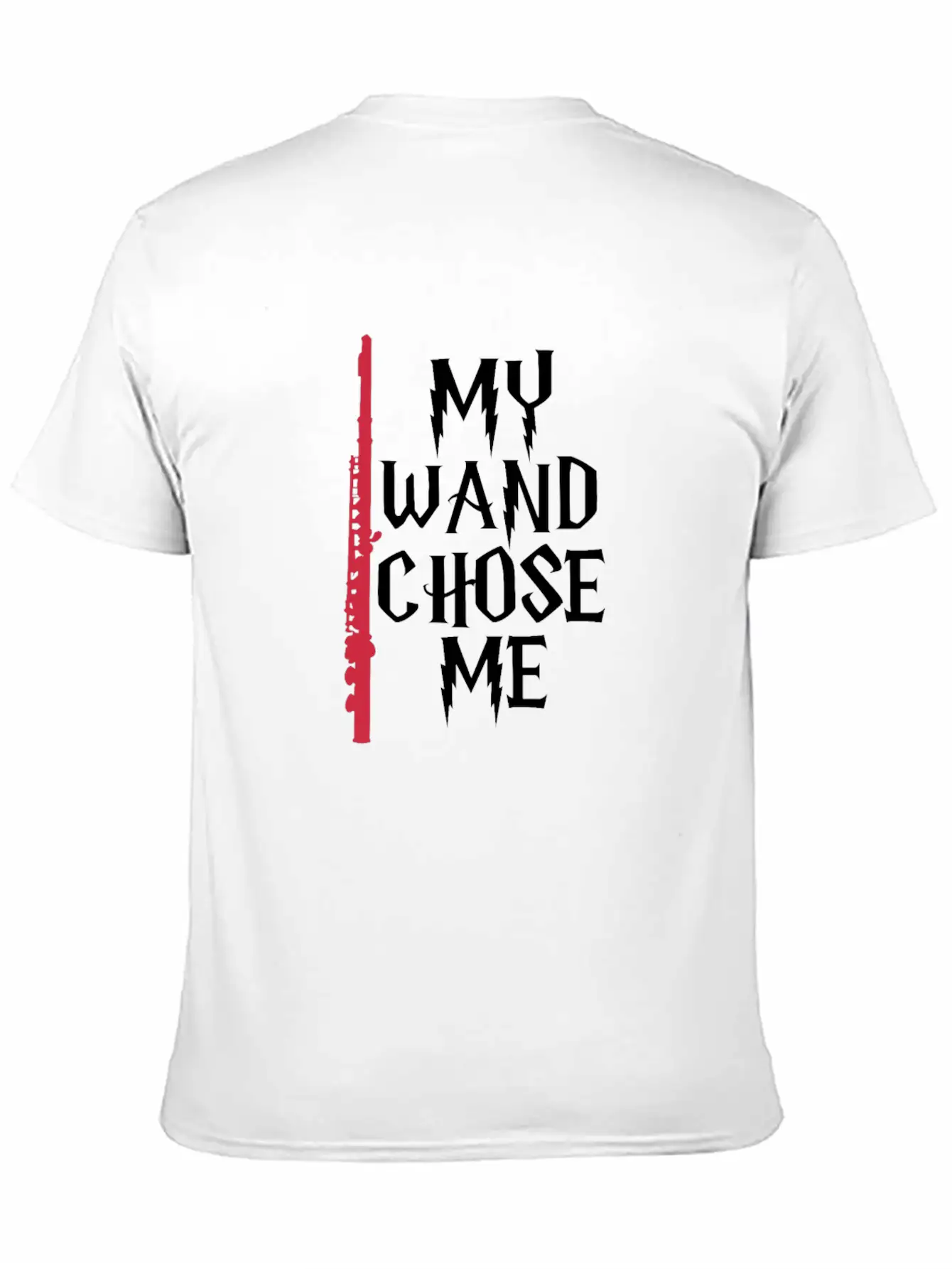 My Wand Chose Me Flute Unisex Casual T-Shirt – Clean Design For Daily Comfort