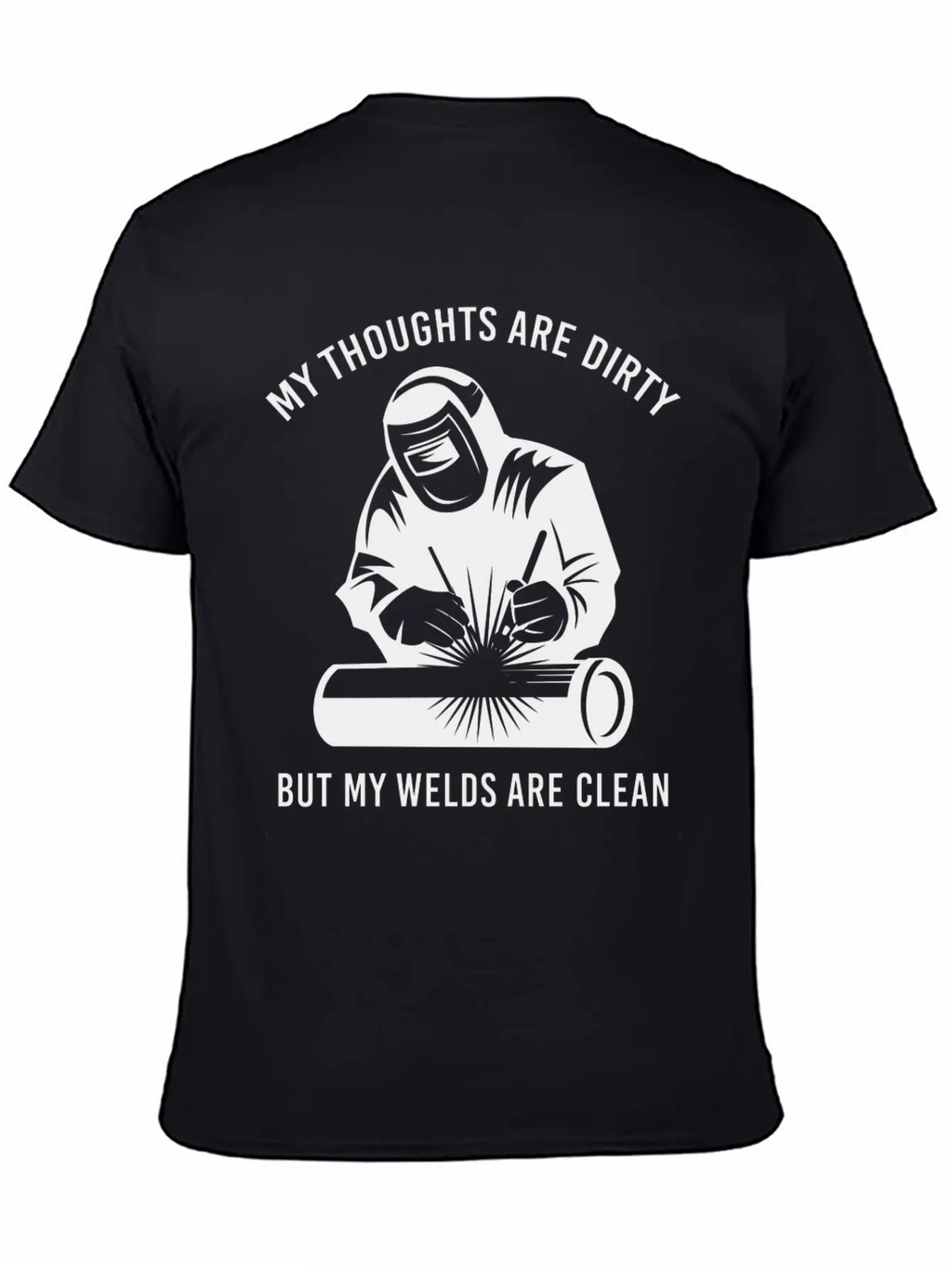 My Welds Are Clean Unisex Short Sleeve Soft Cotton T-Shirt – Casual Everyday Wear
