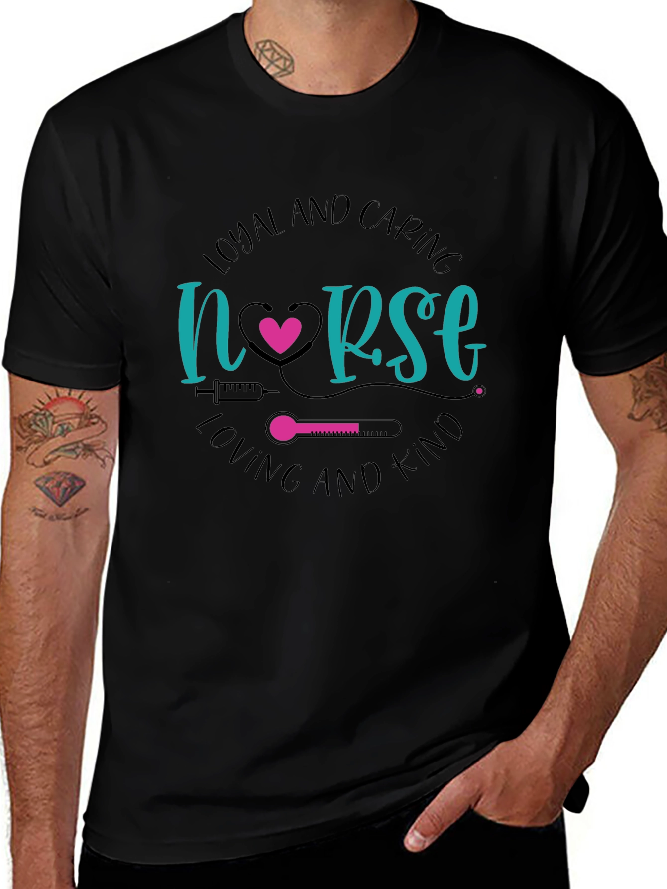 Loyal and Caring Nurse T-Shirt - Loving and Kind